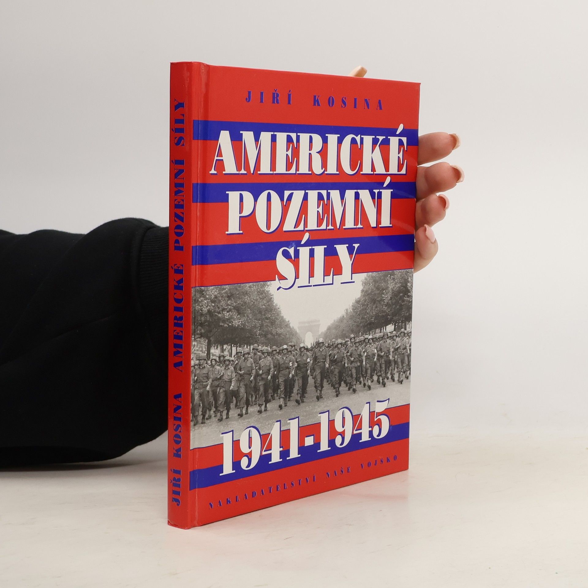 Kosina Jiří Americké pozemní síly 1941-1945