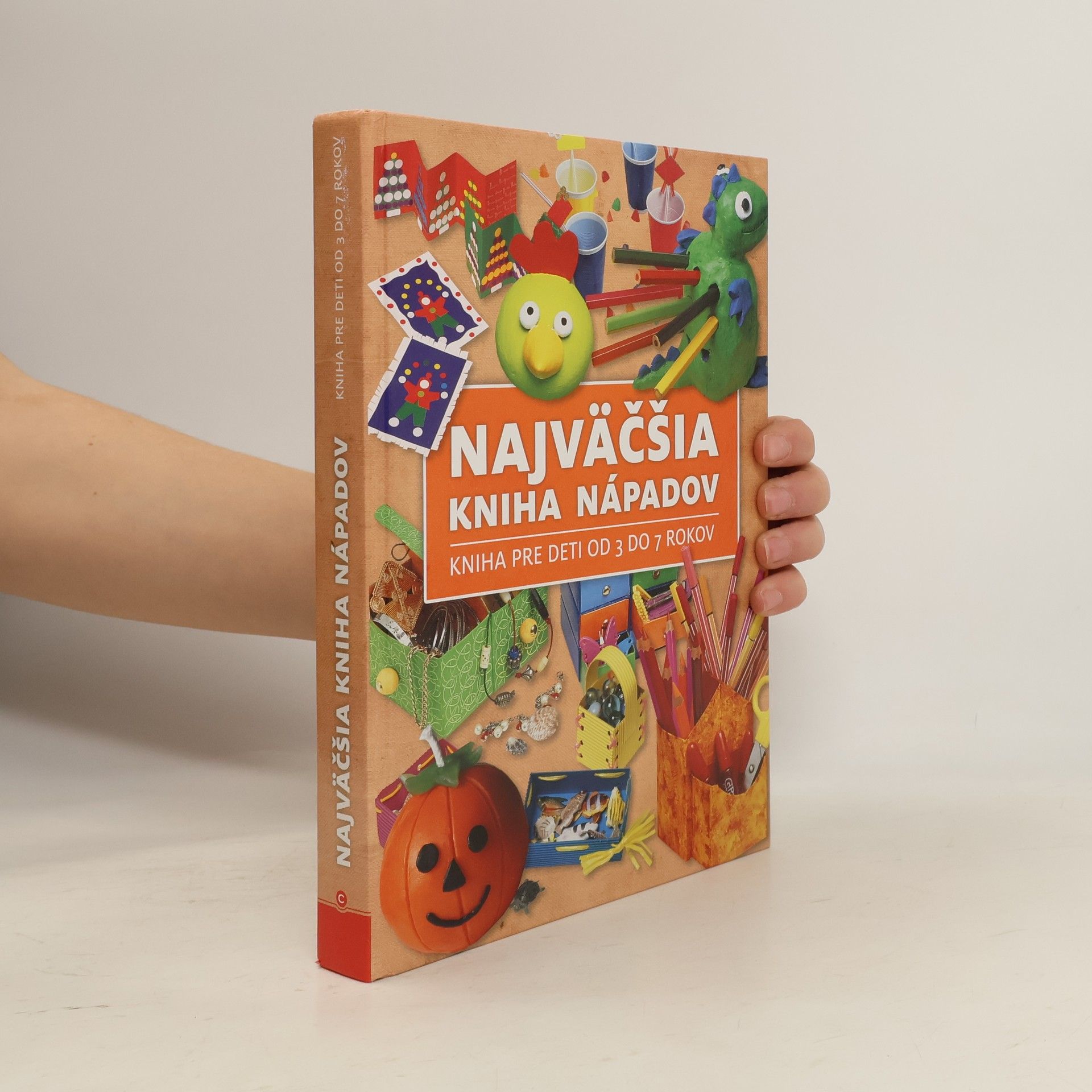 Kolektív autorov Najväčšia kniha nápadov