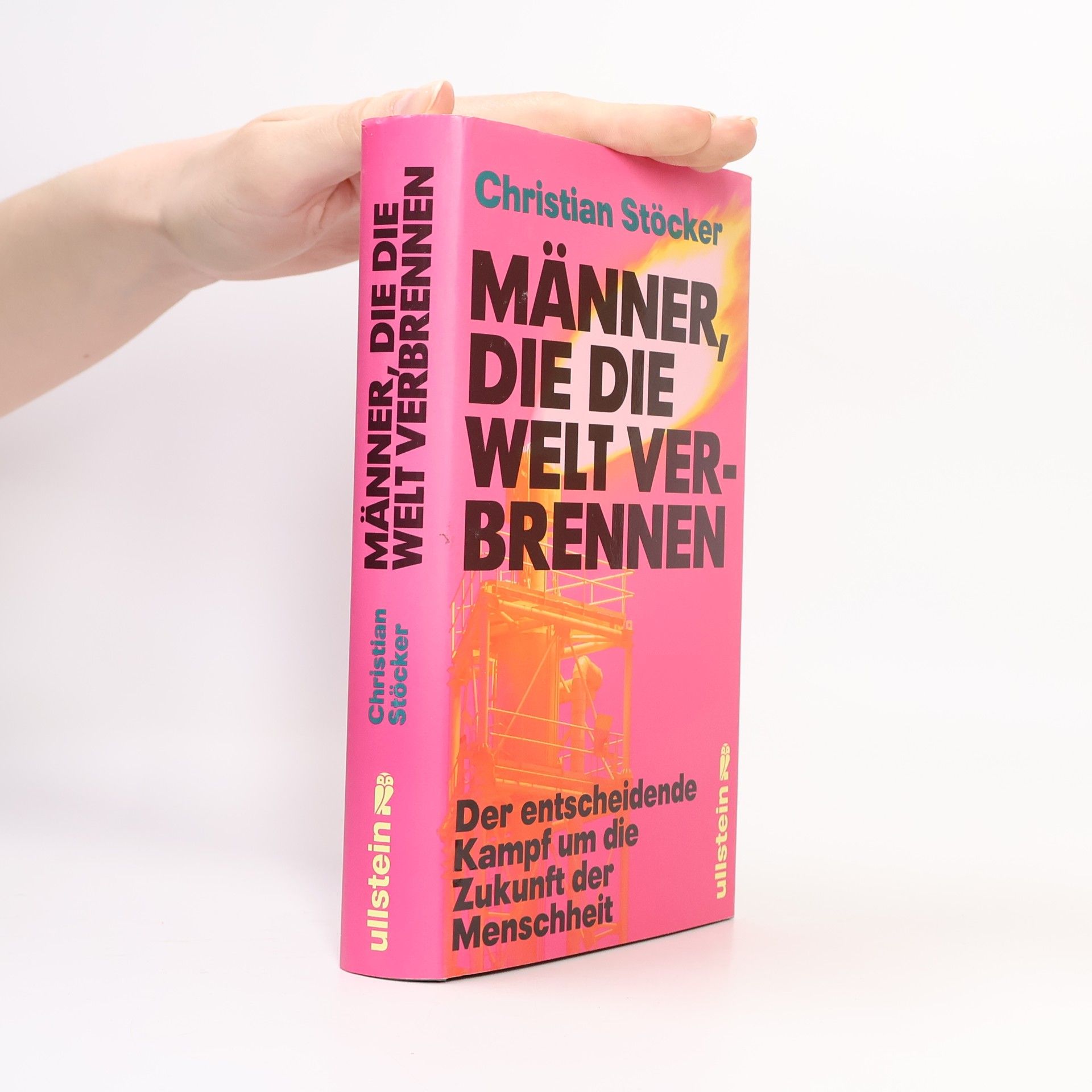 Männer, die die Welt verbrennen