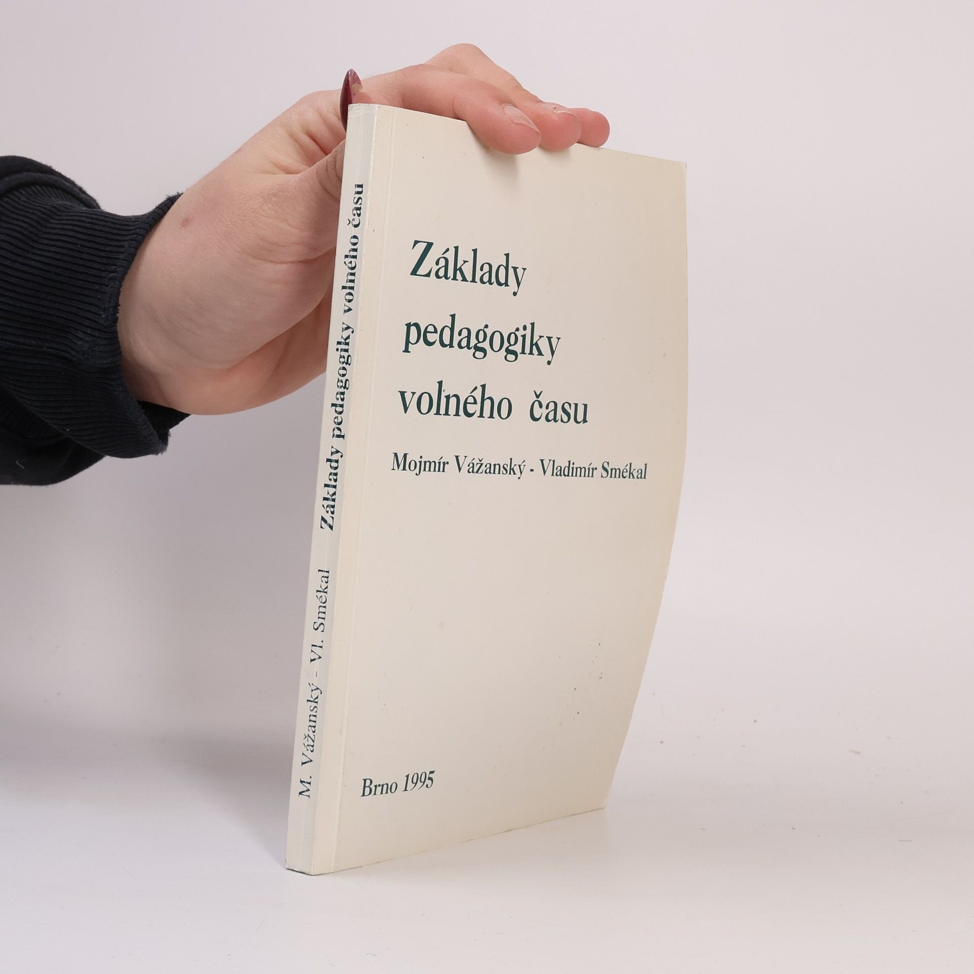 Mojmír Vážanský Základy pedagogiky volného času