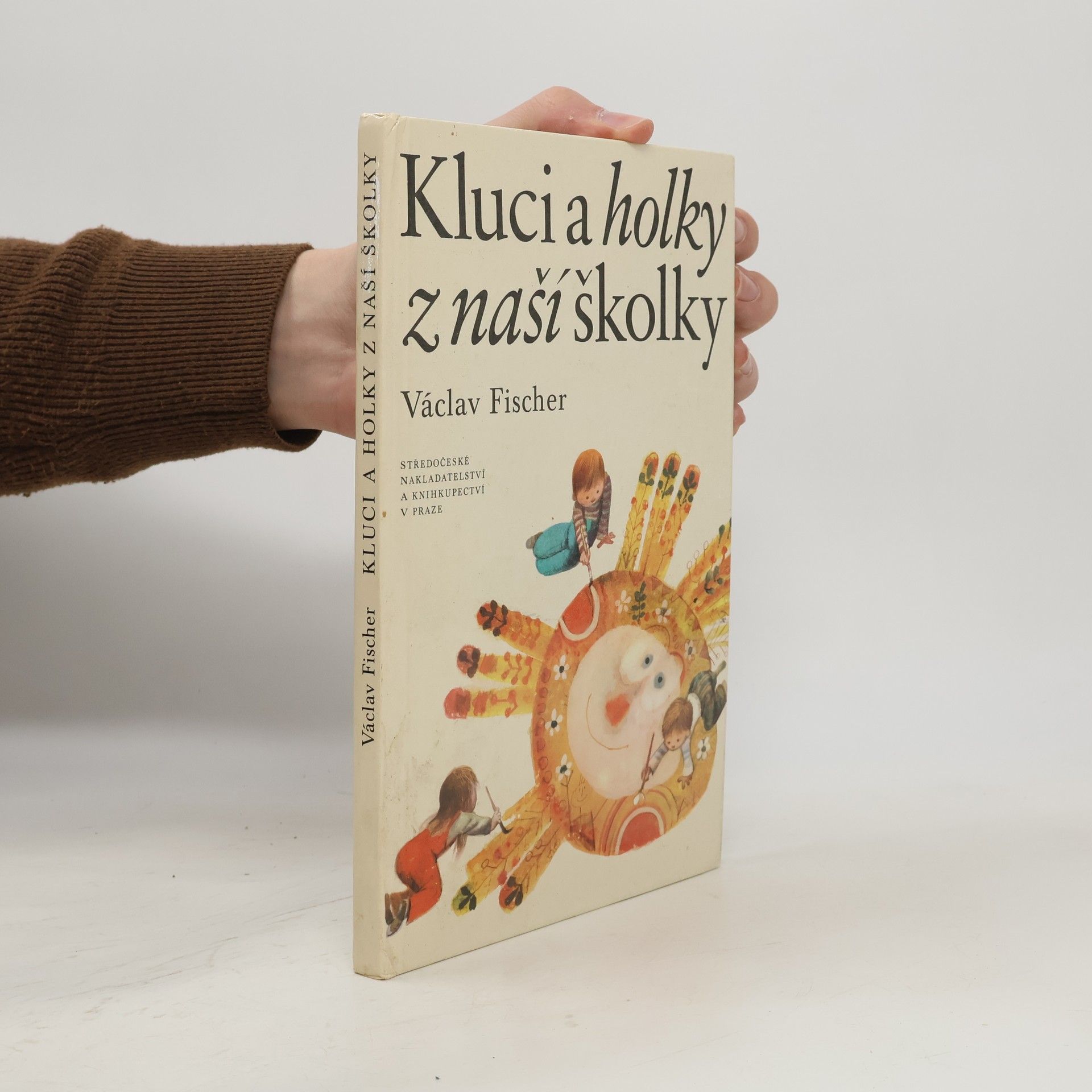 Václav Fischer Kluci a holky z naší školky