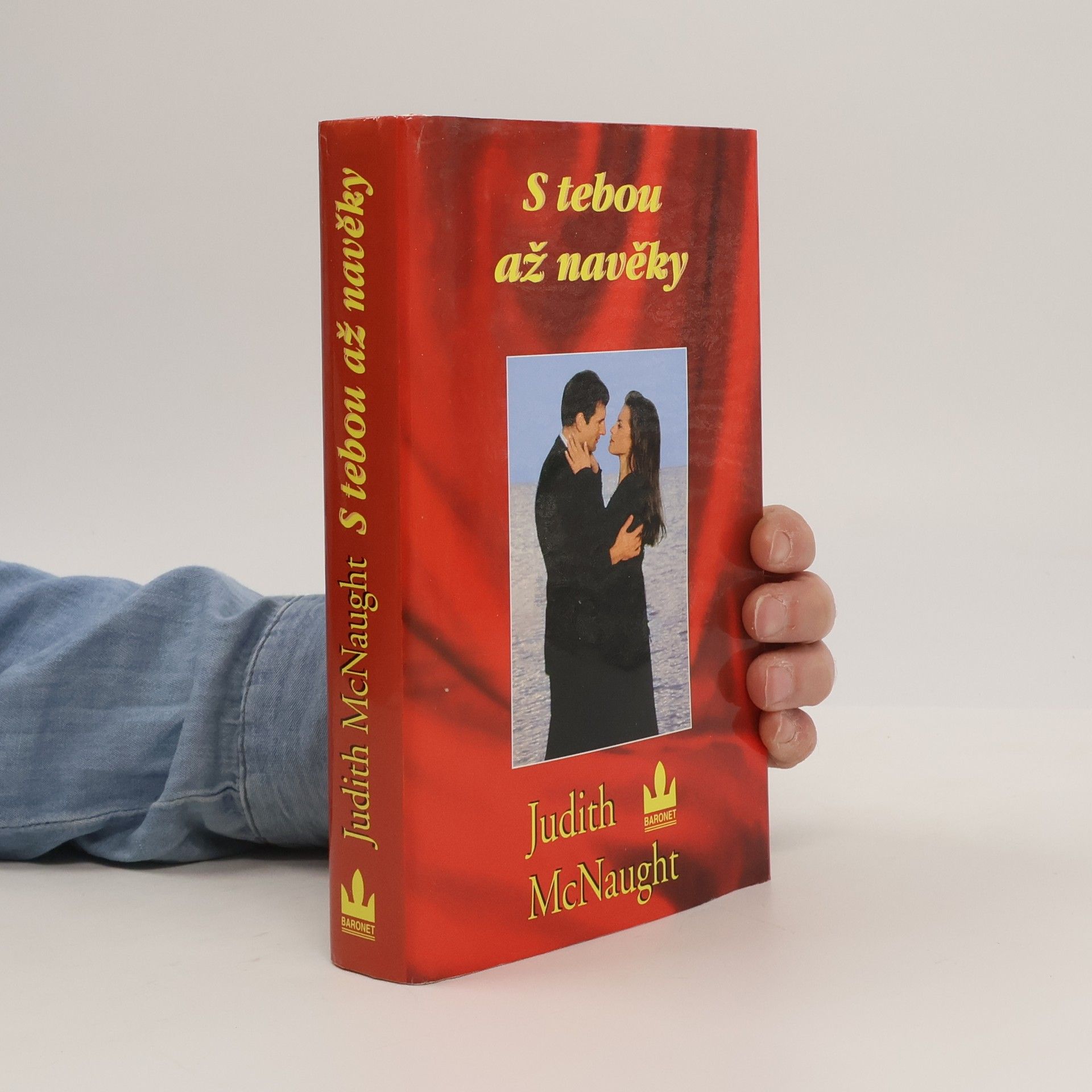 Judith McNaught S tebou až navěky