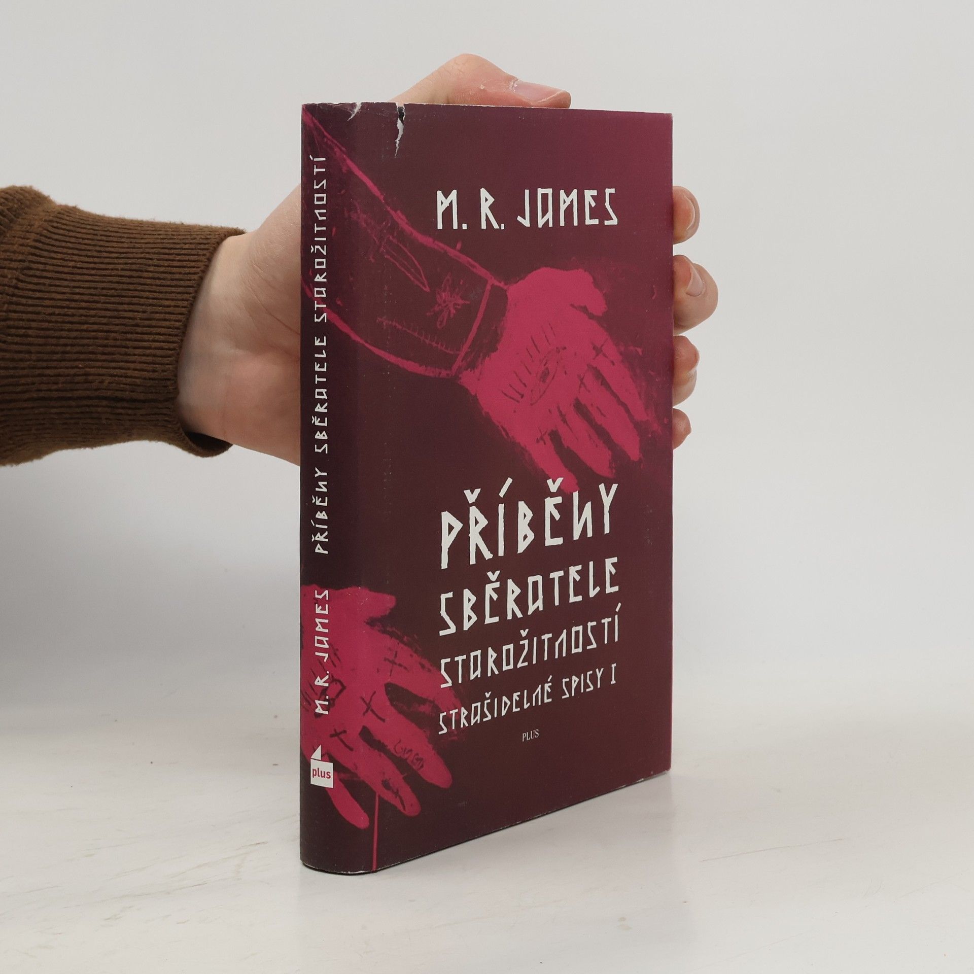 M. R. James Strašidelné spisy. Kniha I, Příběhy sběratele starožitností