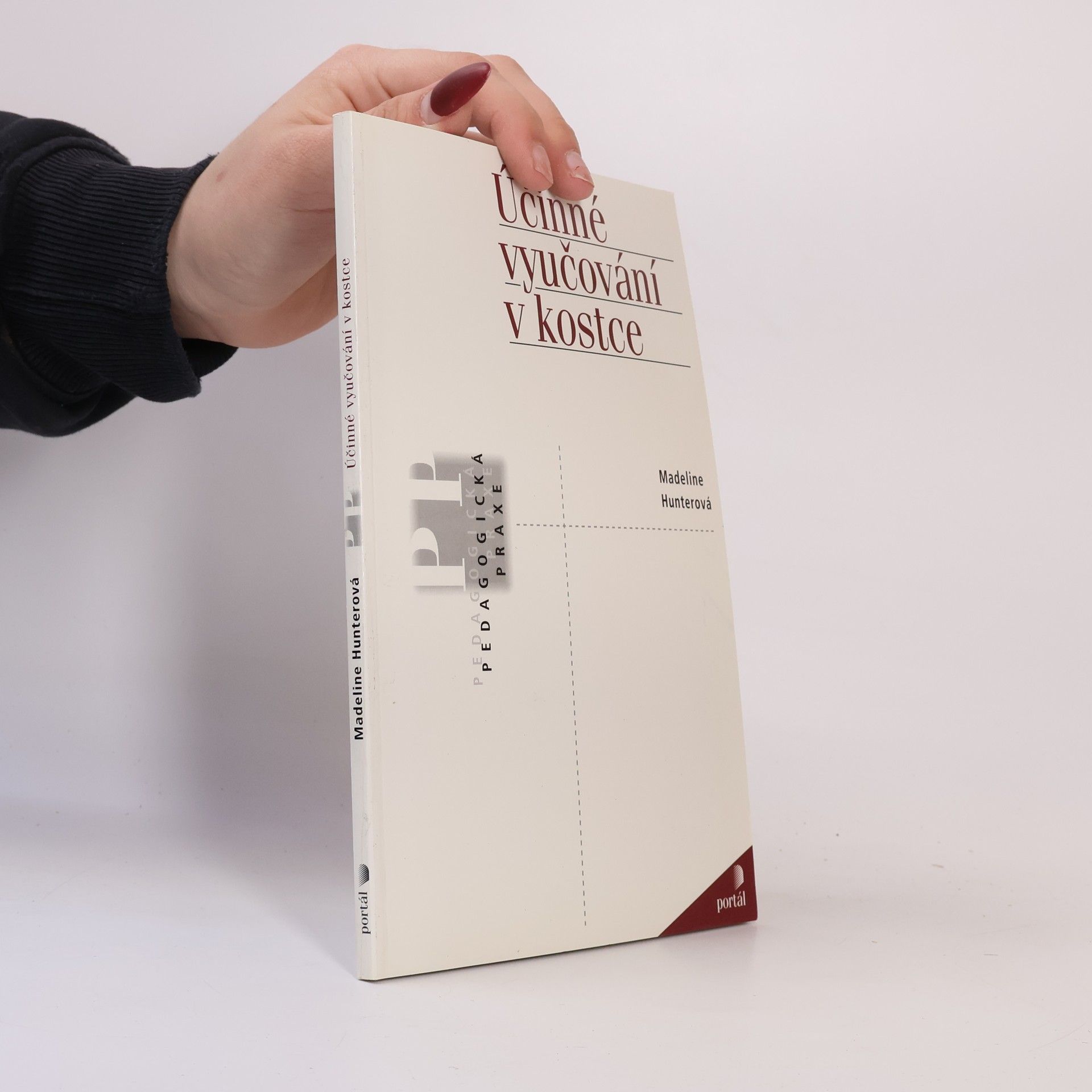 Madeline Hunter Účinné vyučování v kostce