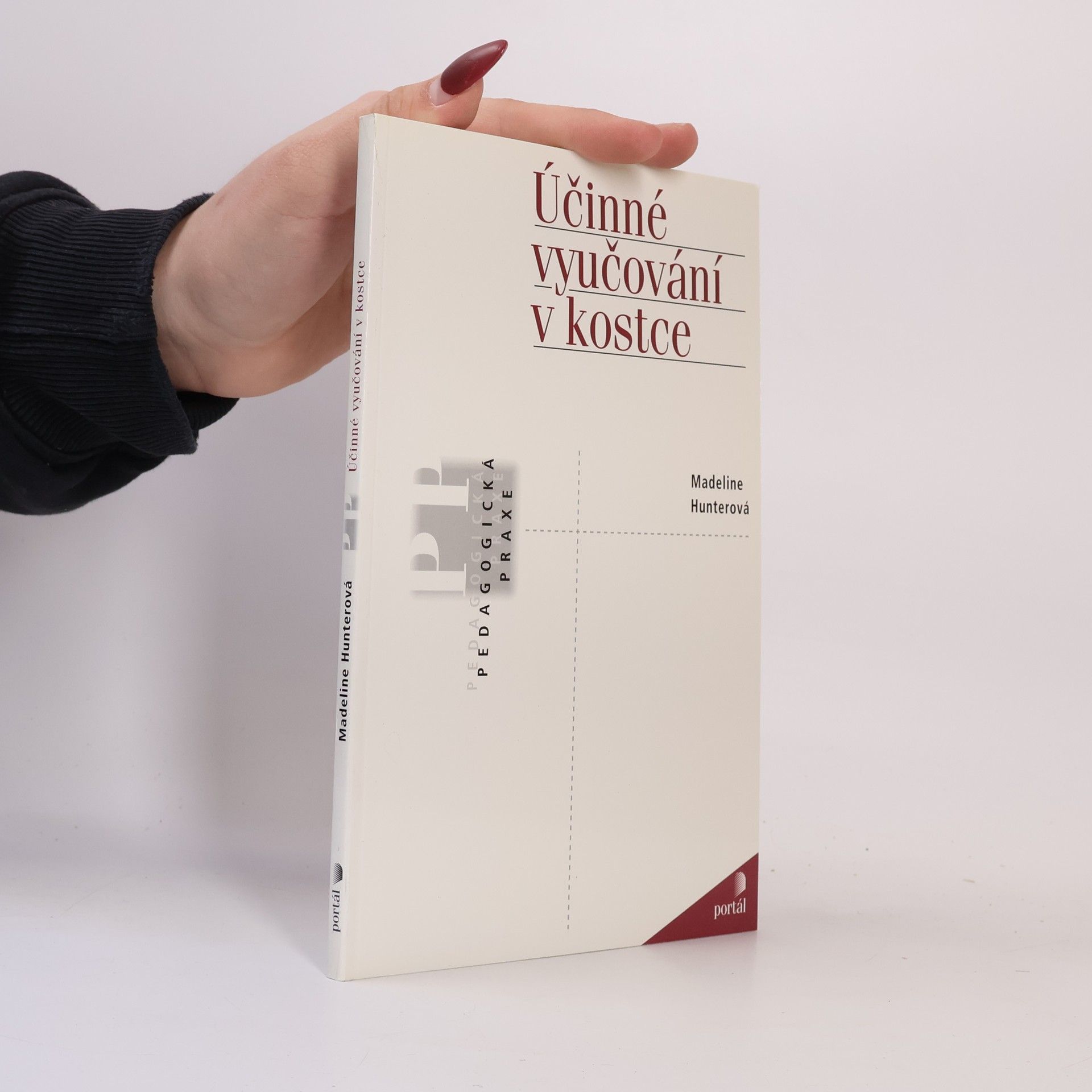 Madeline Hunter Účinné vyučování v kostce