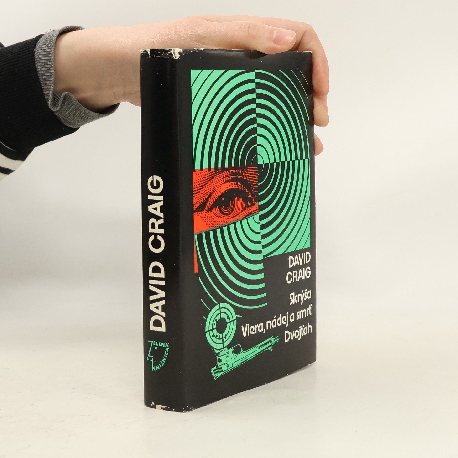 David Craig Skrýša. Viera, nádej a smrť. Dvojťah