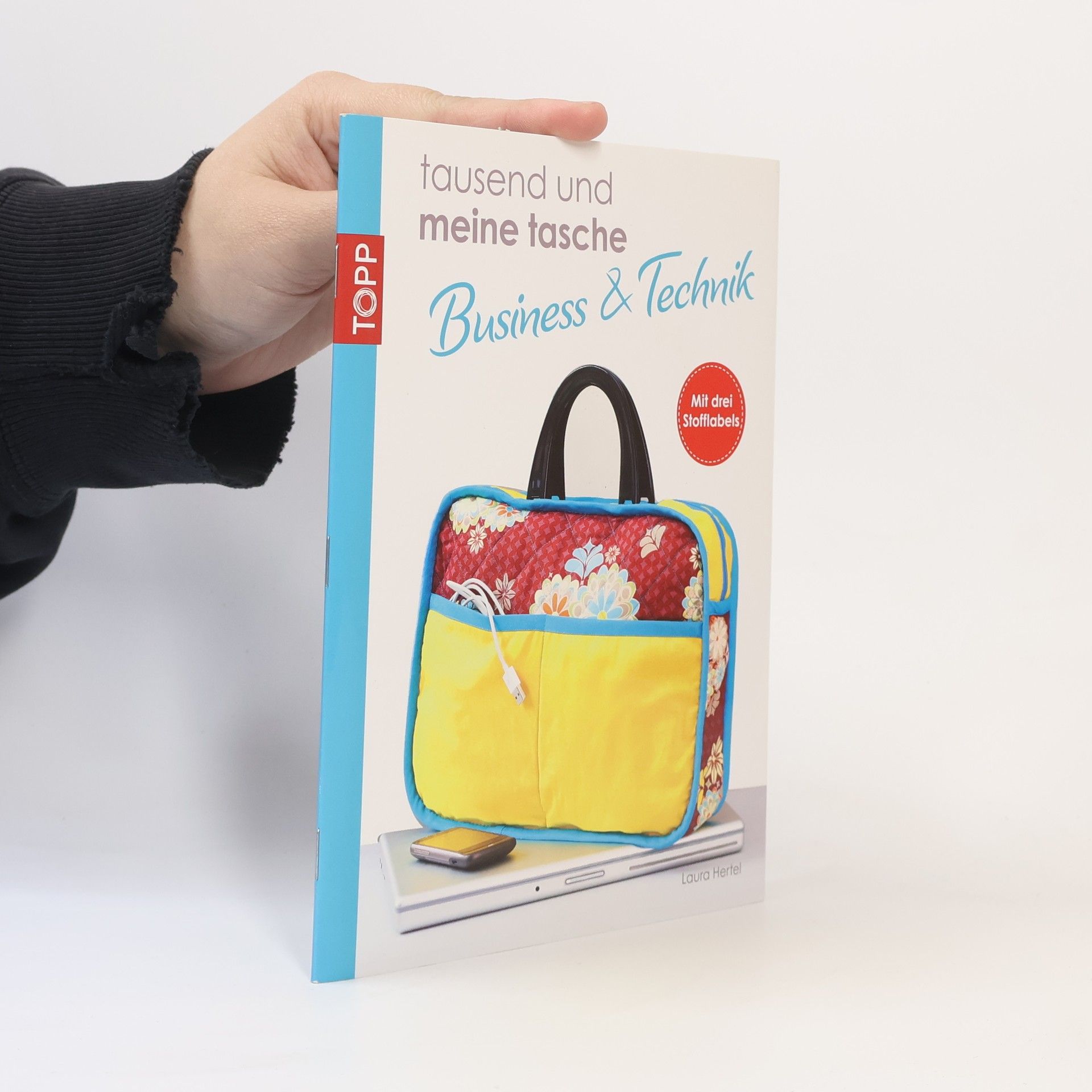 Laura Hertel Tausend und meine Tasche