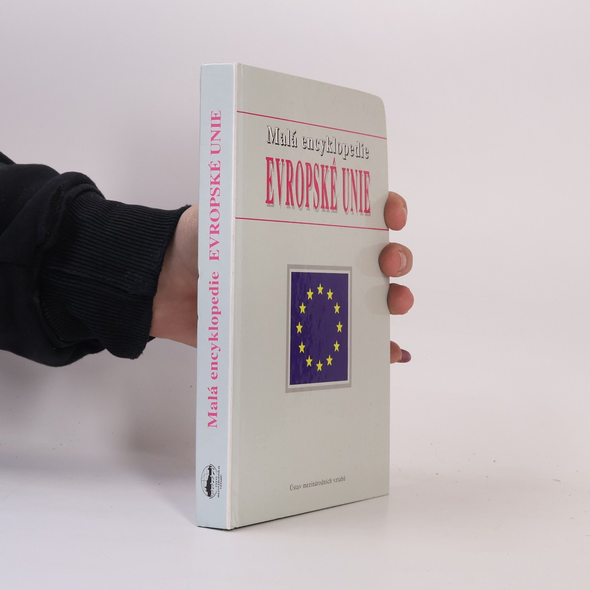 Alois Mikeštík Malá encyklopedie Evropské unie