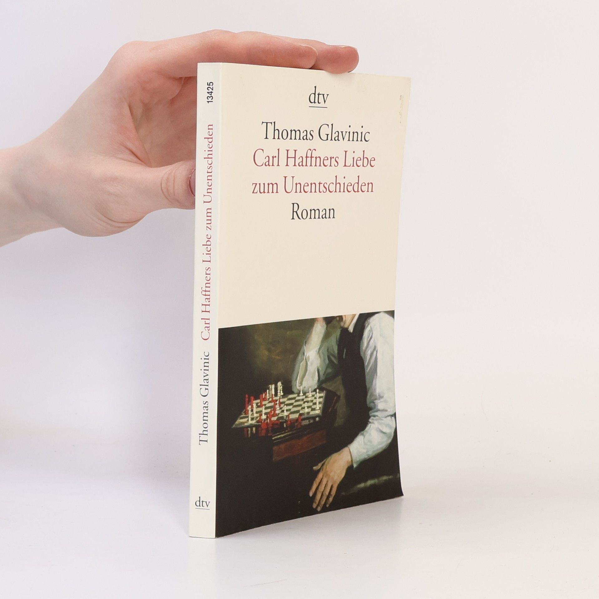 Thomas Glavinic Carl Haffners Liebe zum Unentschieden