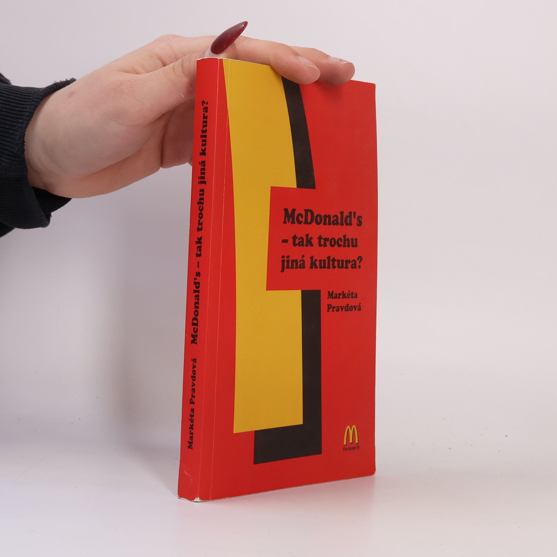 Markéta Pravdová McDonald´s - tak trochu jiná kultura?