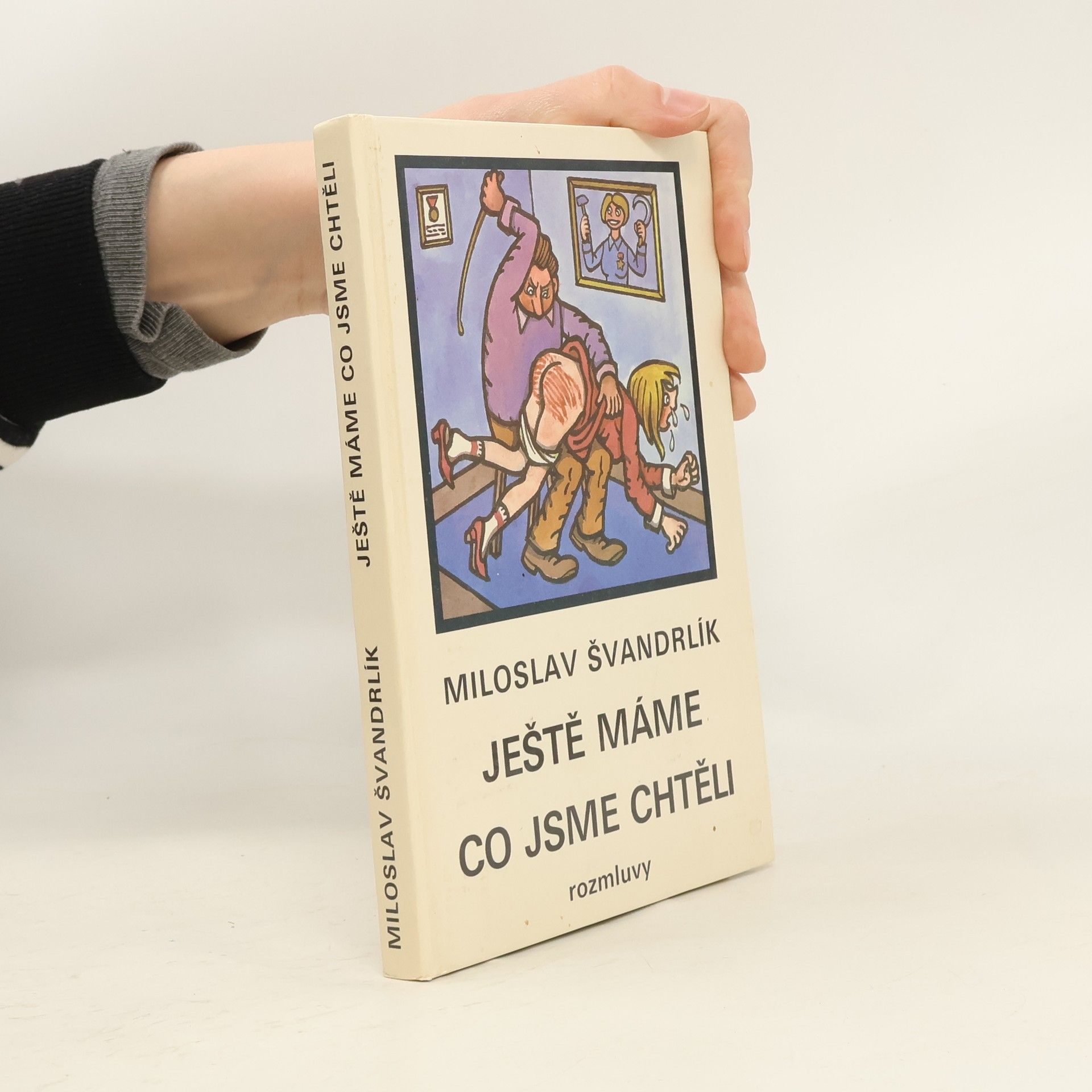 Miloslav Švandrlík Ještě máme co jsme chtěli