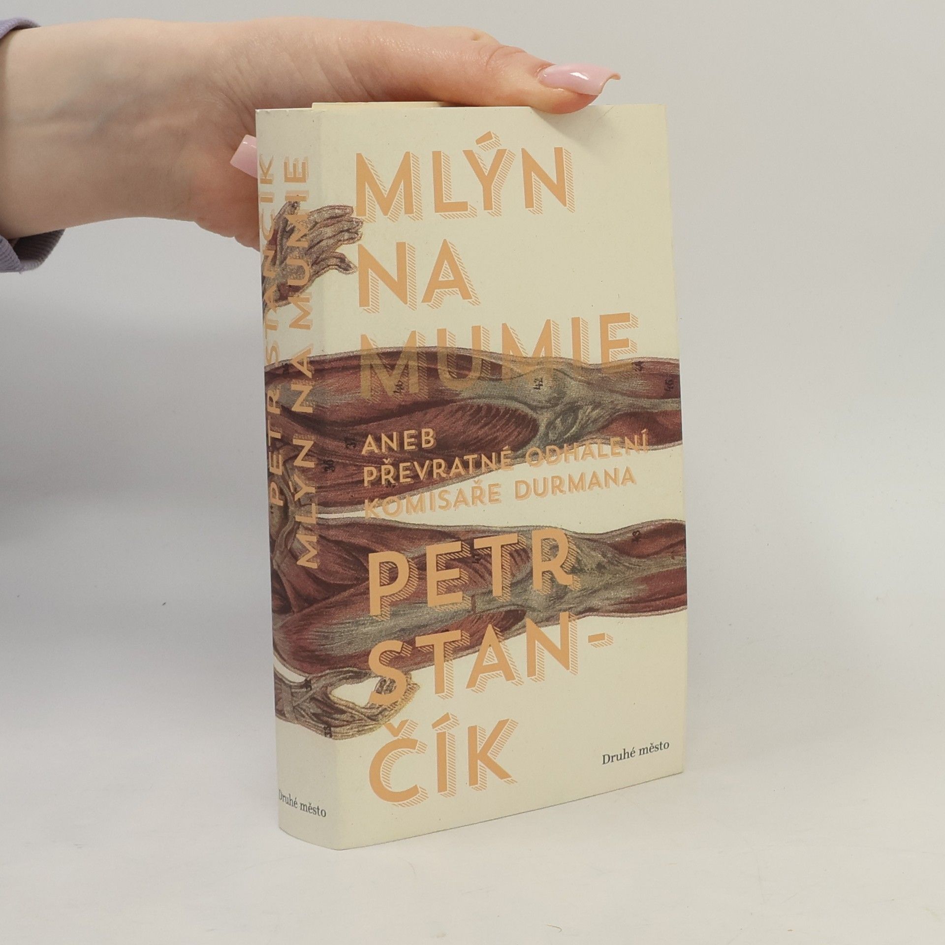 Petr Stančík Mlýn na mumie