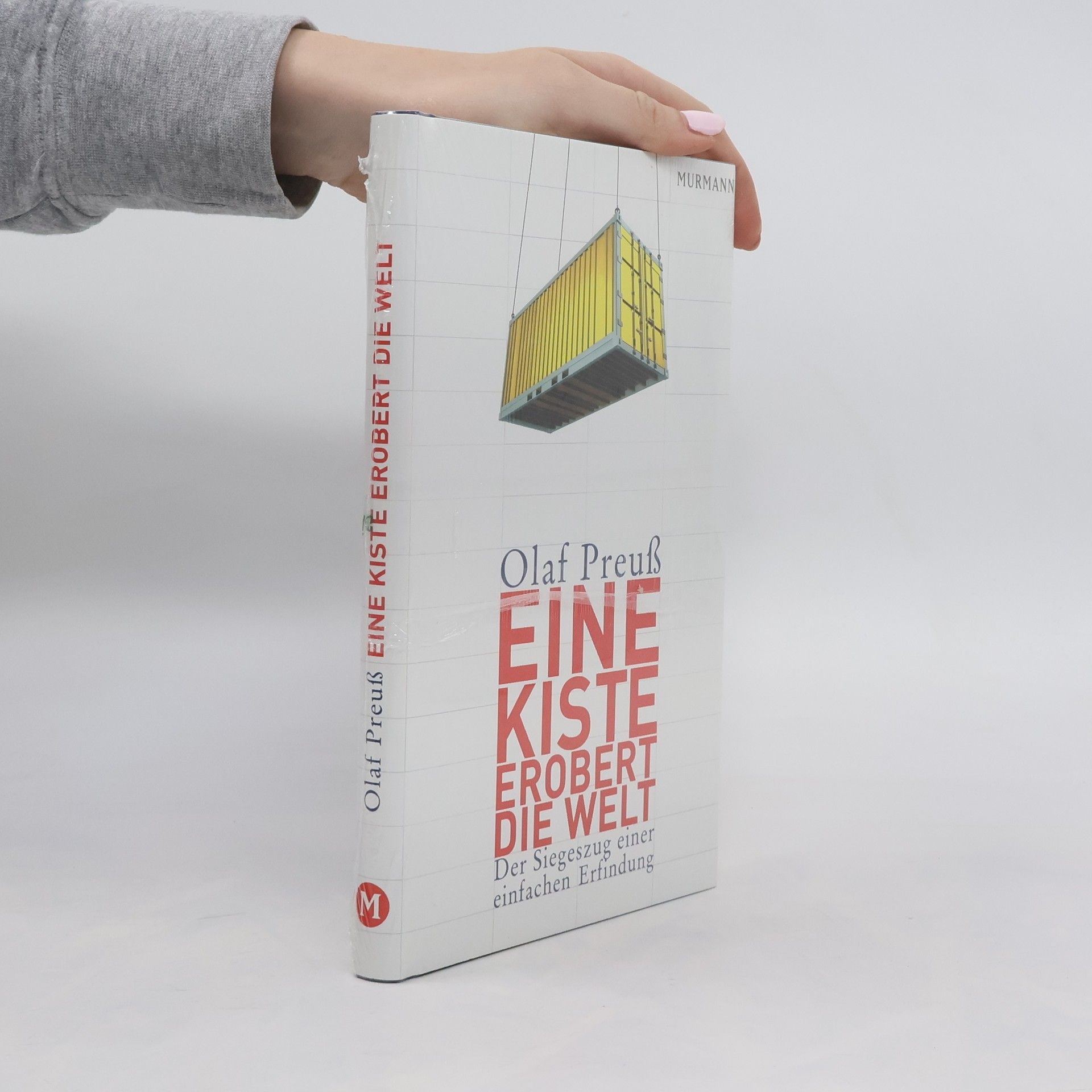 Olaf Preuß Eine Kiste erobert die Welt