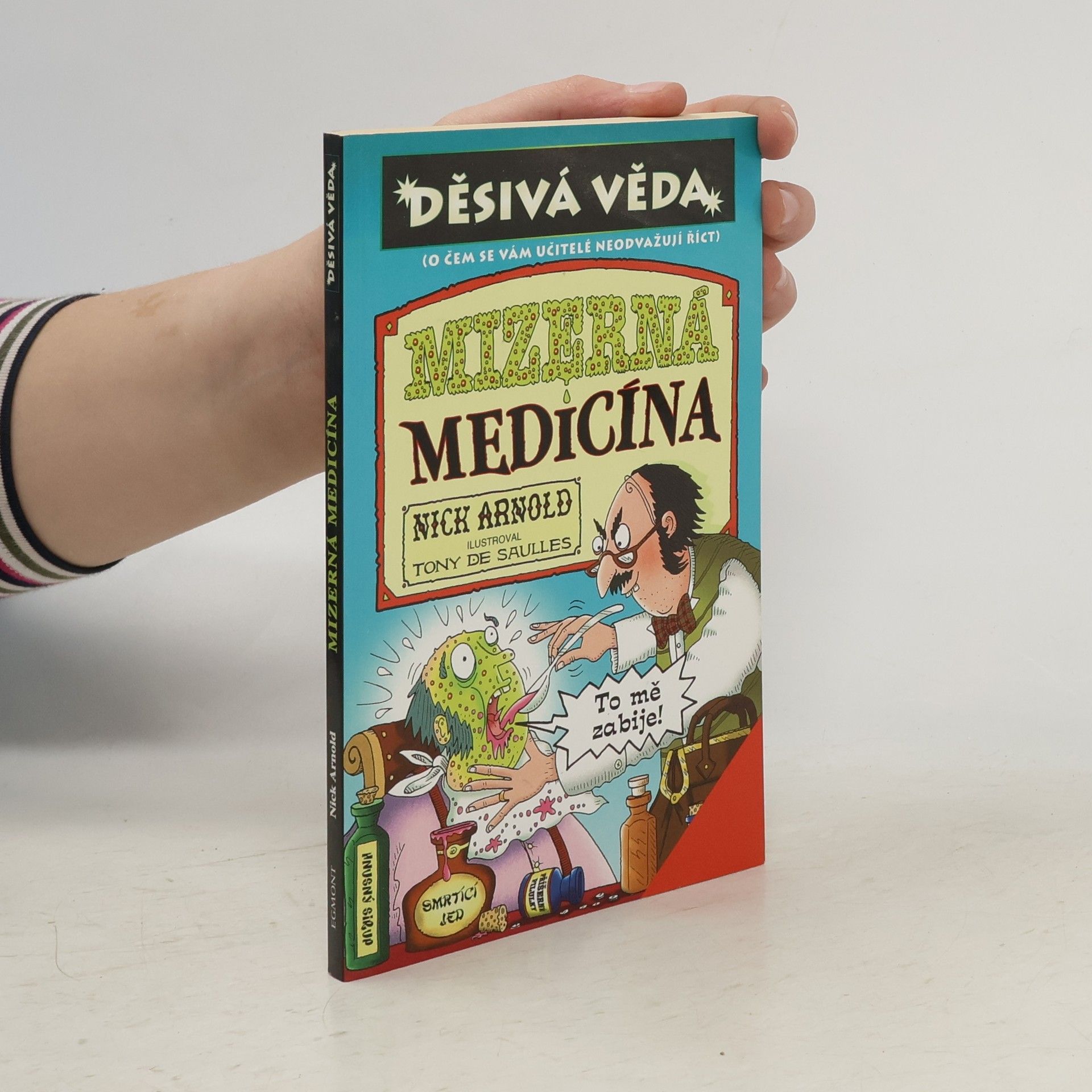Nick Arnold Mizerná medicína