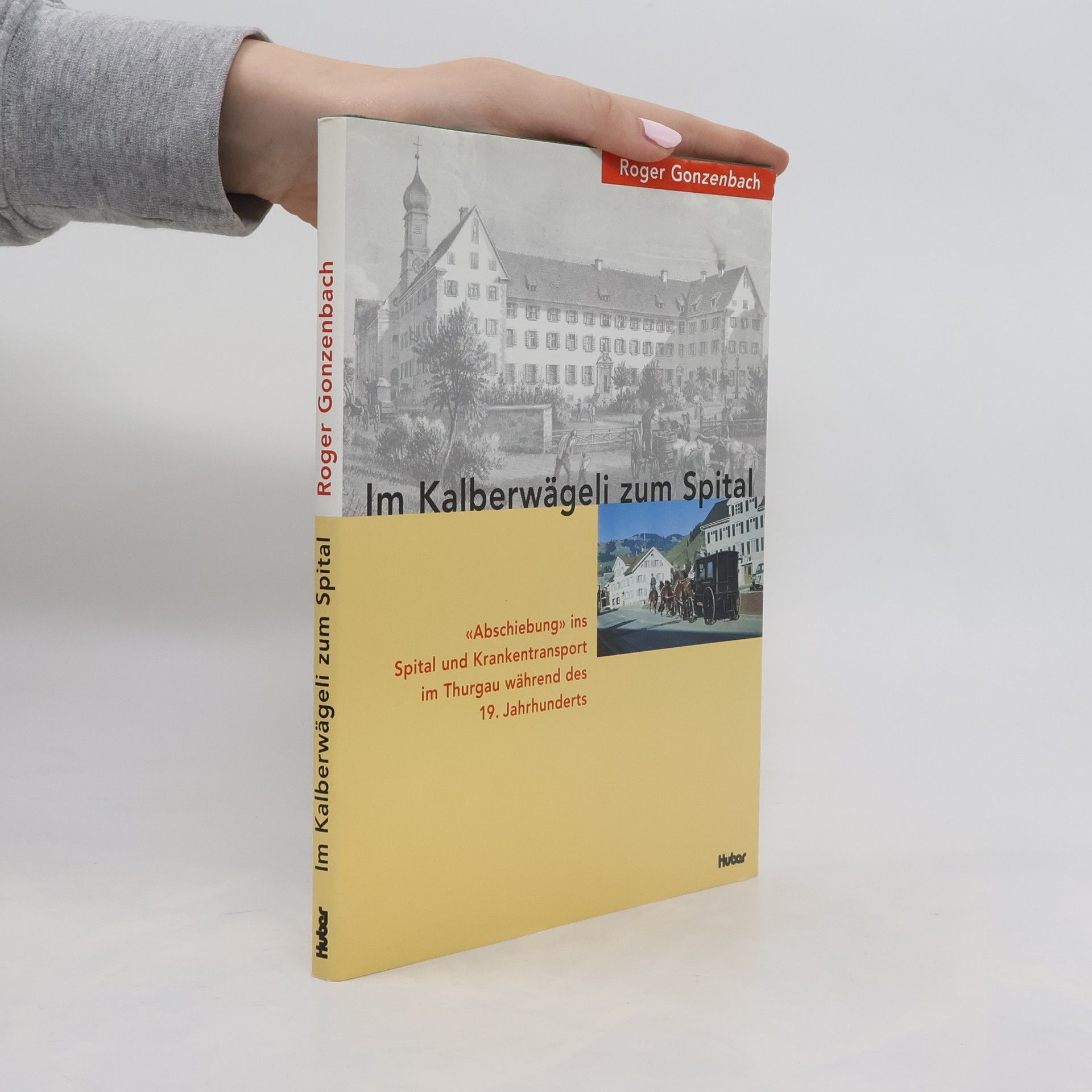 Roger Gonzenbach Im Kalberwägeli zum Spital