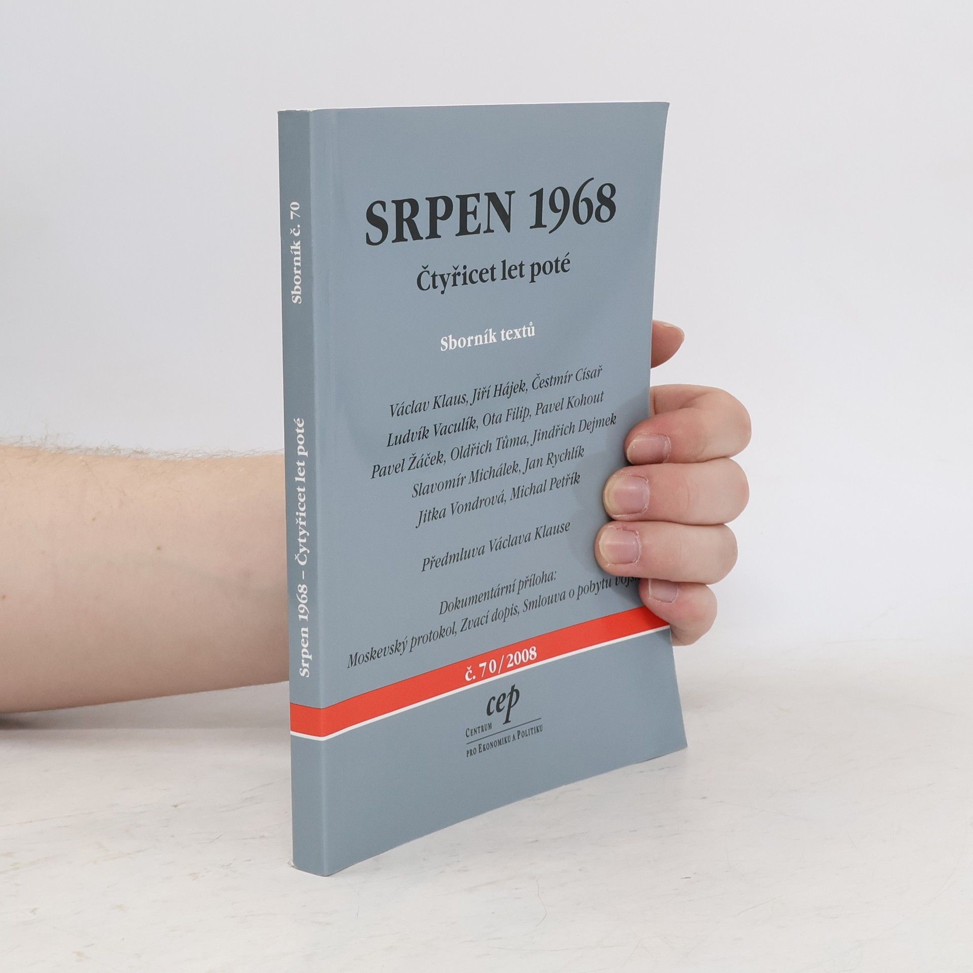 Václav Klaus Srpen 1968 : čtyřicet let poté : sborník textů