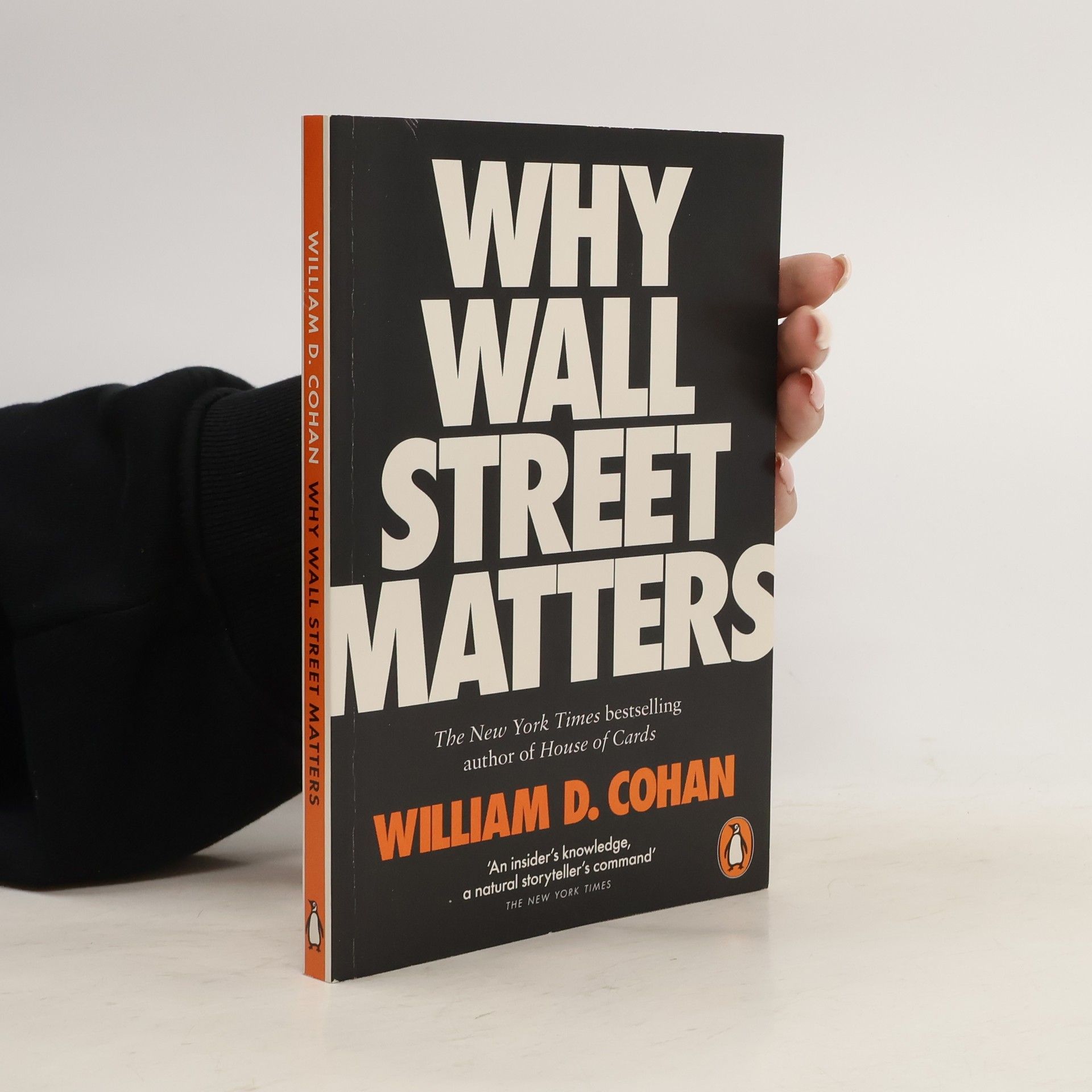 William D. Cohan Why Wall Street Matters