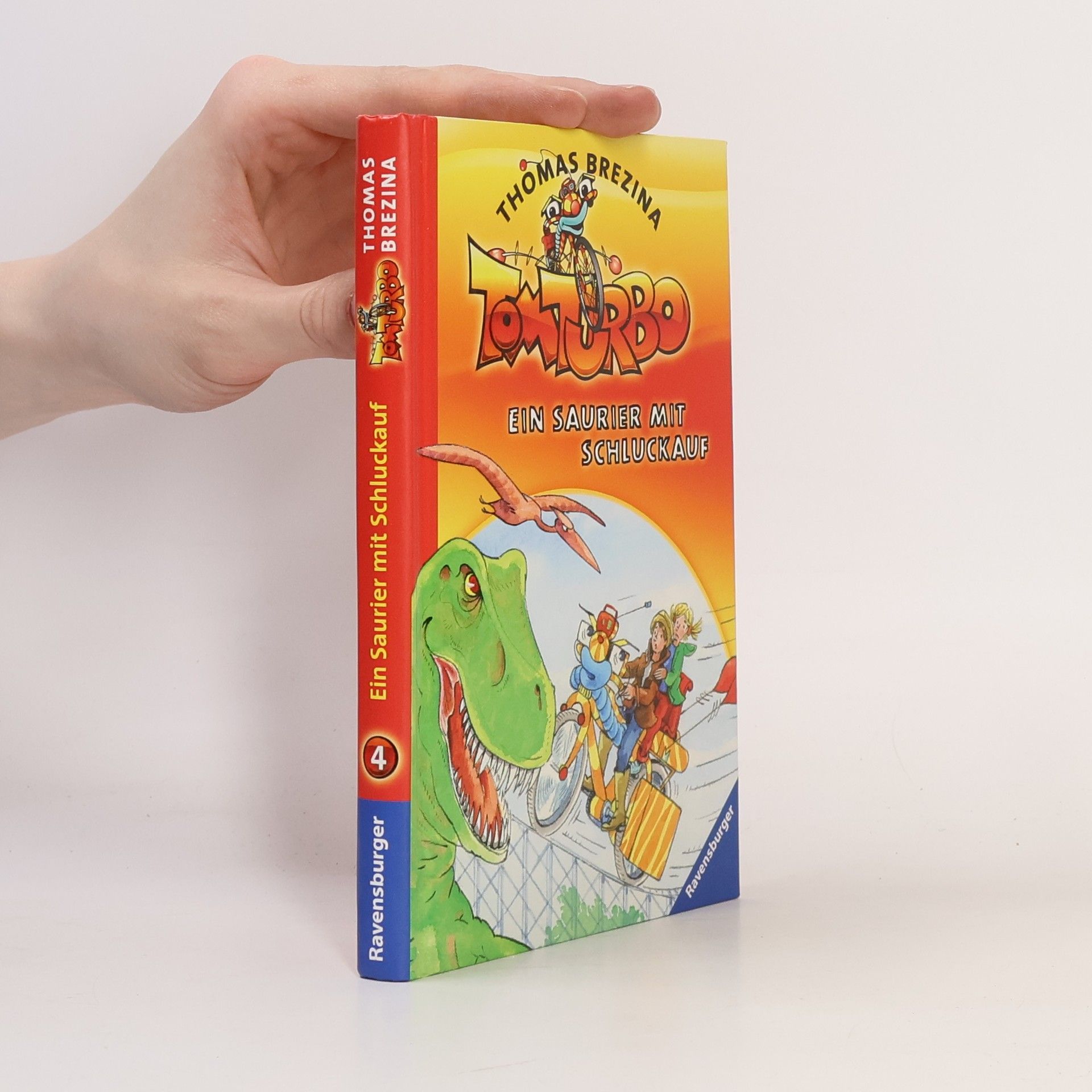Thomas Brezina Tom Turbo: Ein Saurier mit Schluckauf