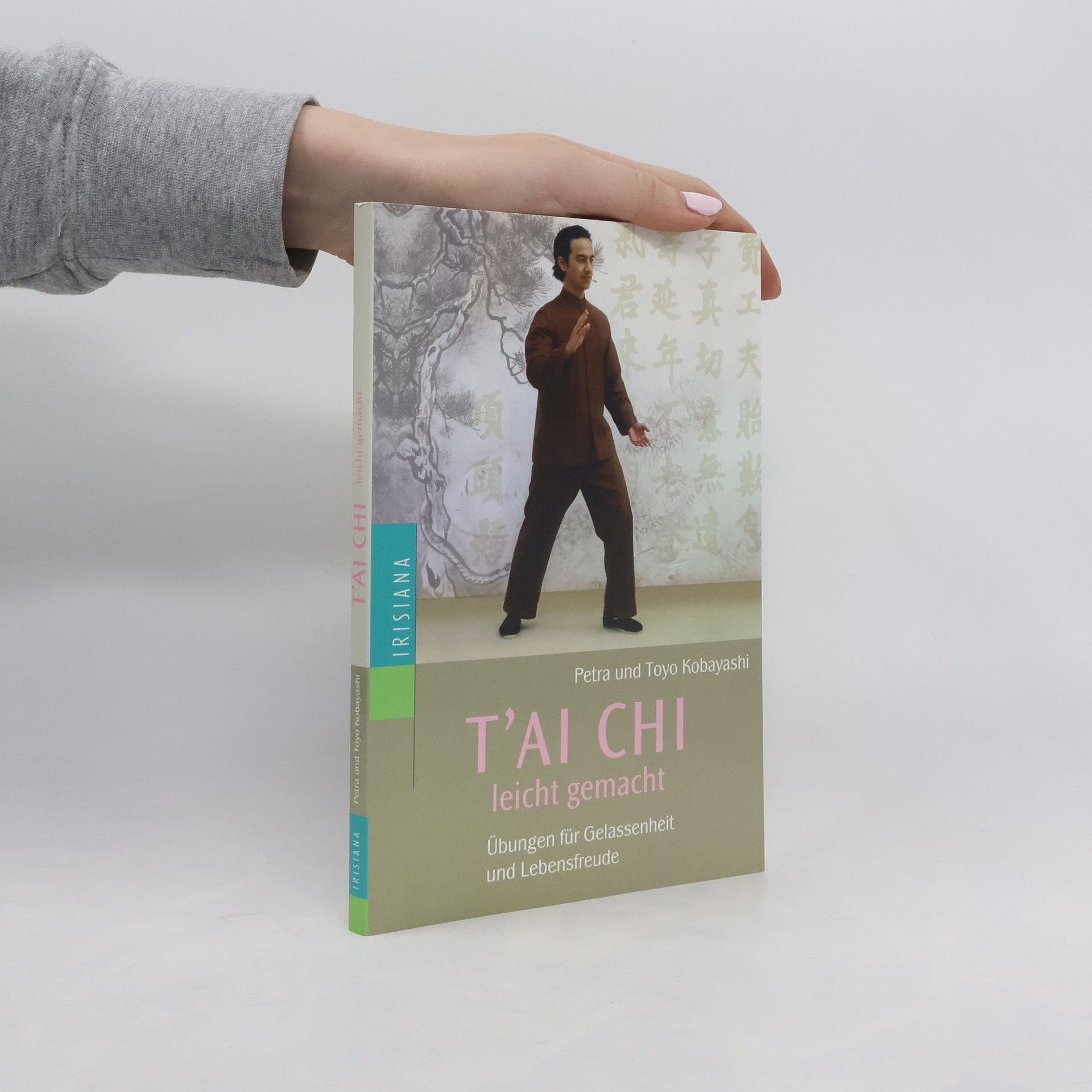 Petra Kobayashi T'ai-Chi leicht gemacht