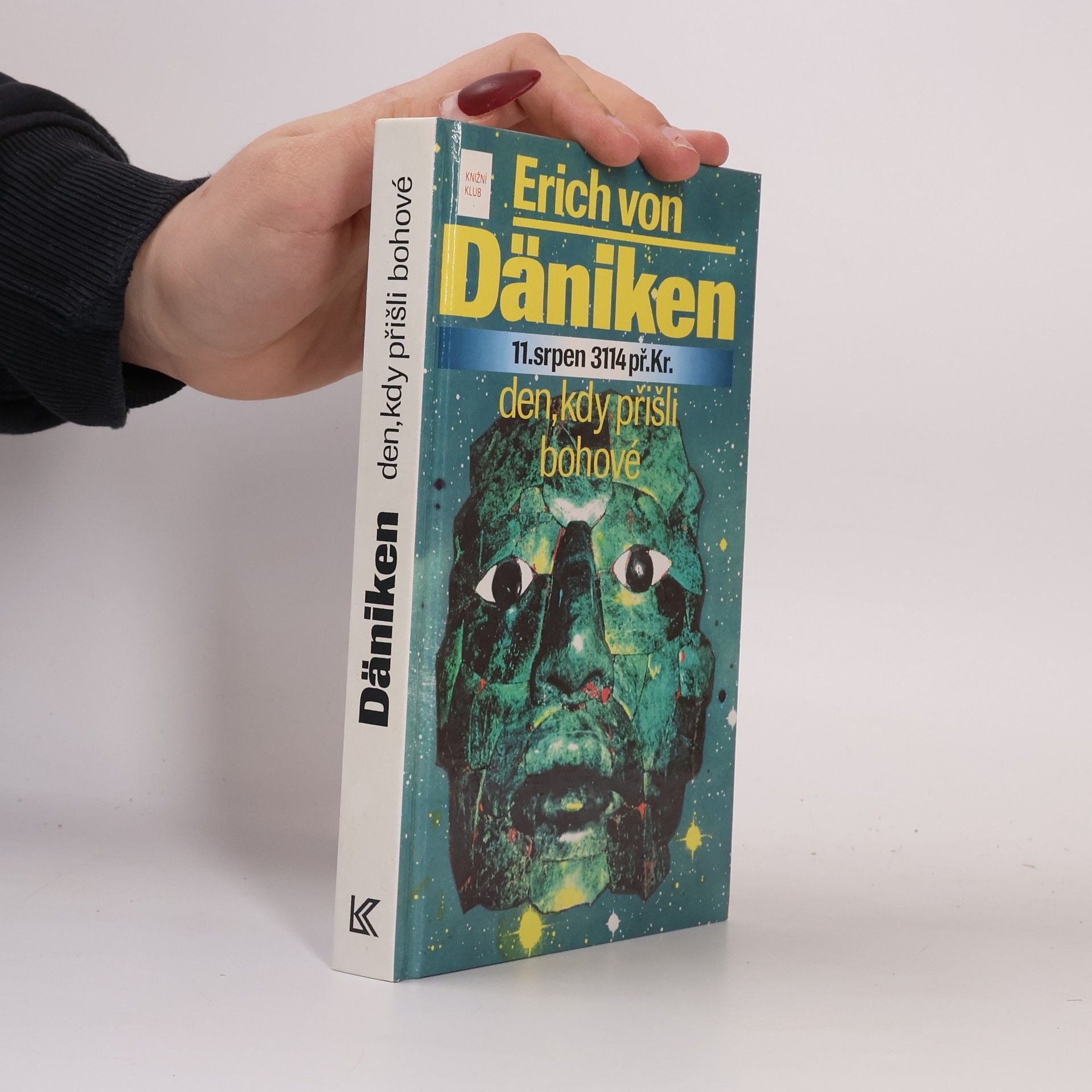 Erich von Däniken 11. srpen 3114 př. Kr. Den, kdy přišli bohové