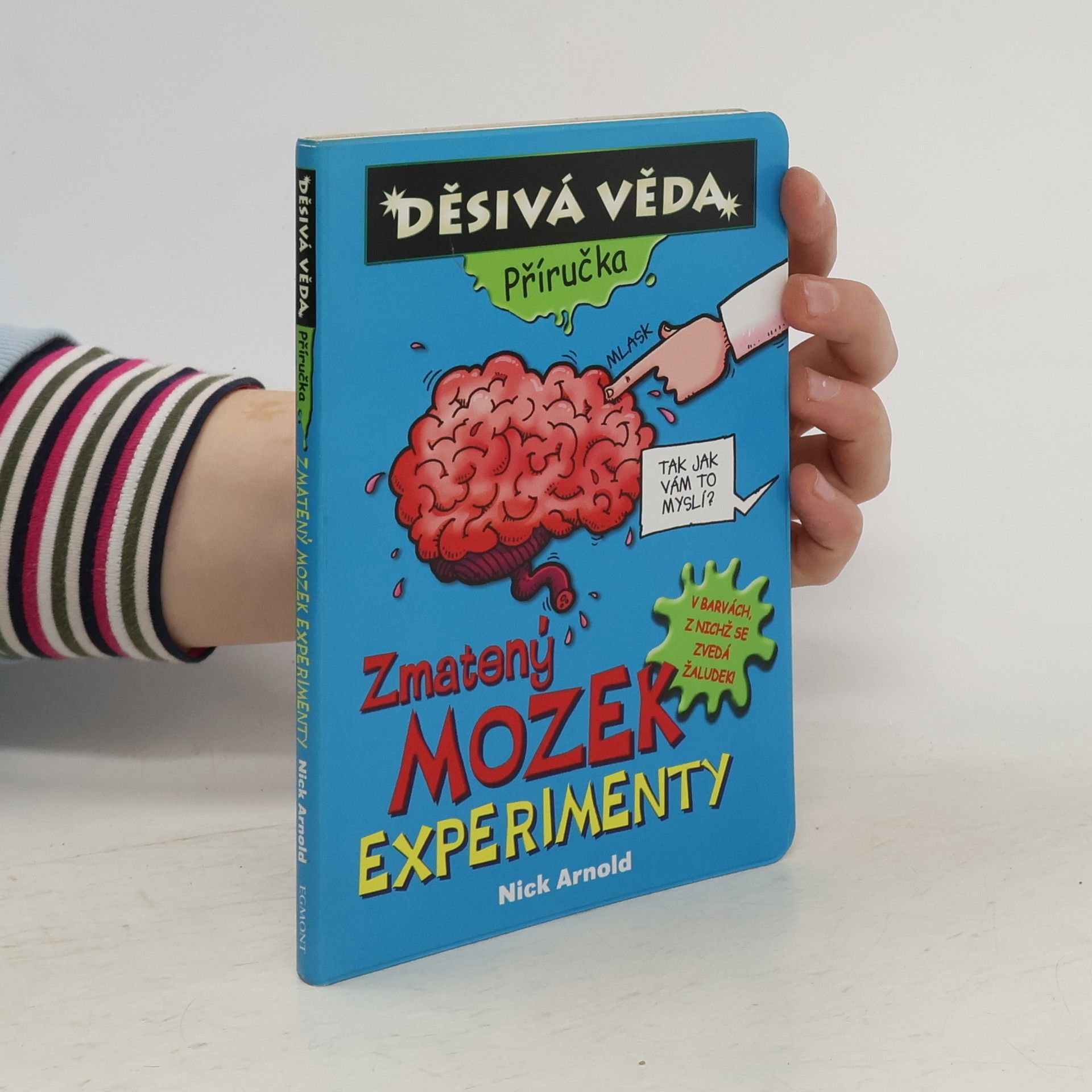 Nick Arnold Zmatený mozek - experimenty