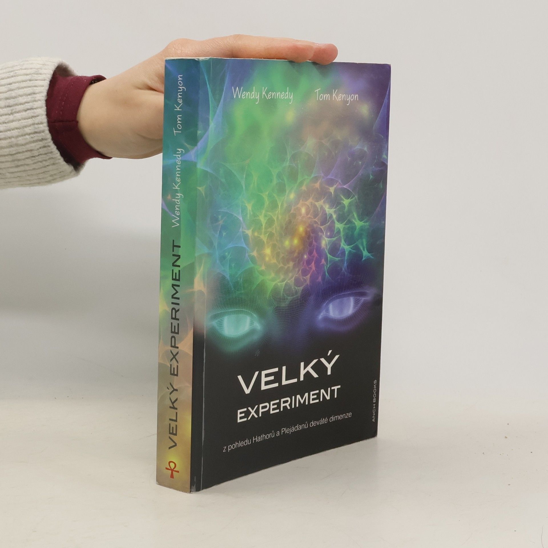 Velký experiment: Z pohledu Hathorů a Plejáďanů deváté dimenze