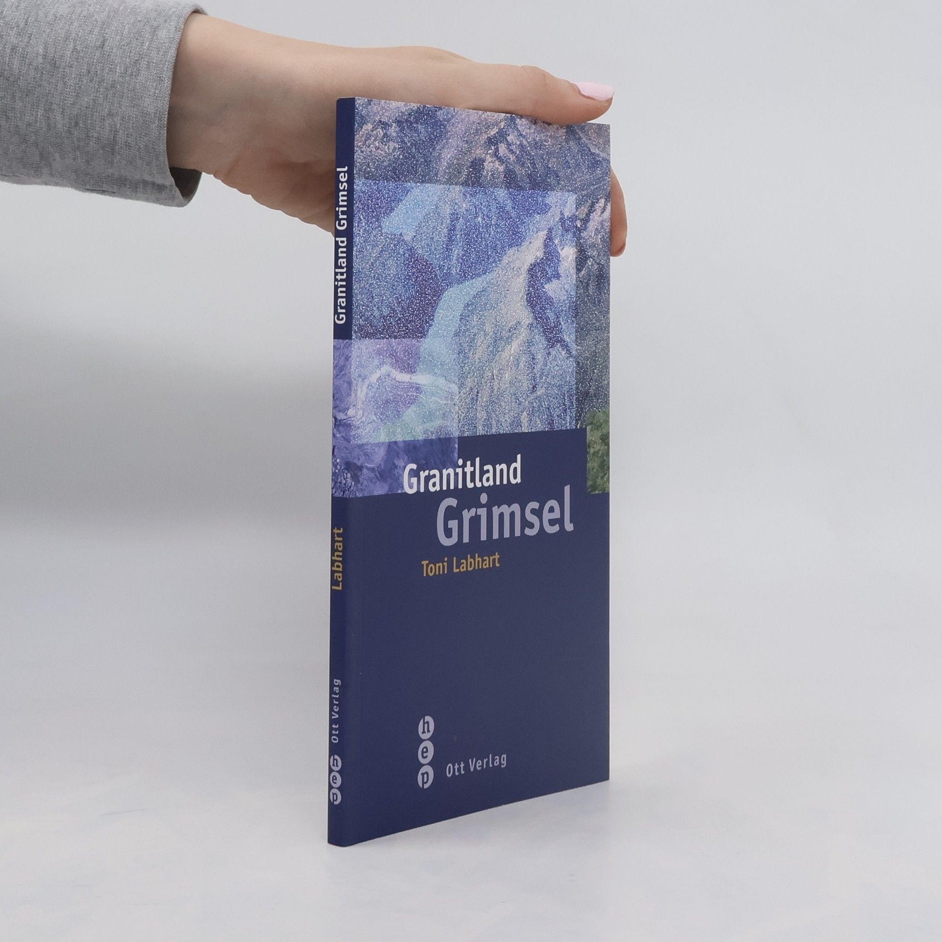 Toni Labhart Granitland Grimsel