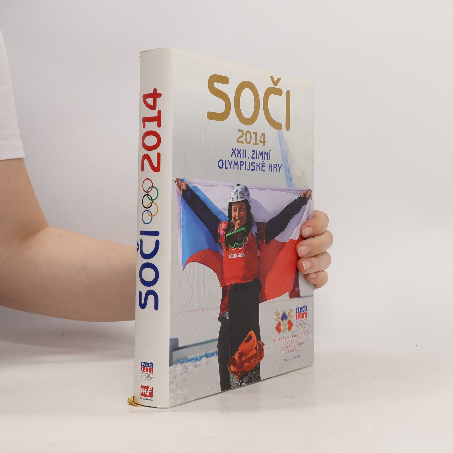 kolektiv Soči 2014. XXII. zimní olympijské hry. Oficiální publikace Českého olympijského výboru
