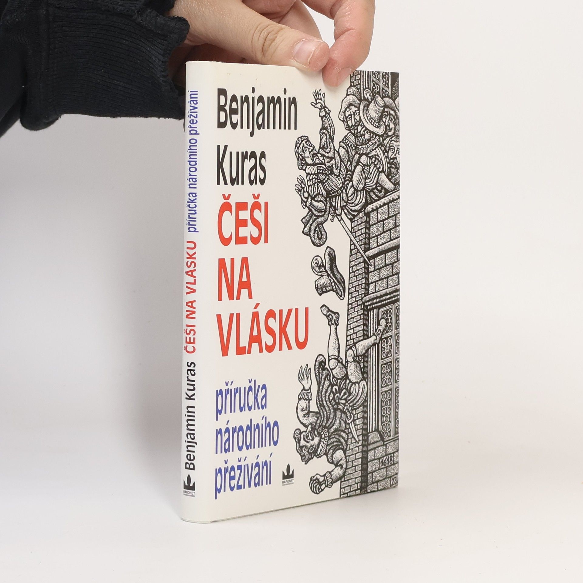 Benjamin Kuras Češi na vlásku. Příručka národního přežívání