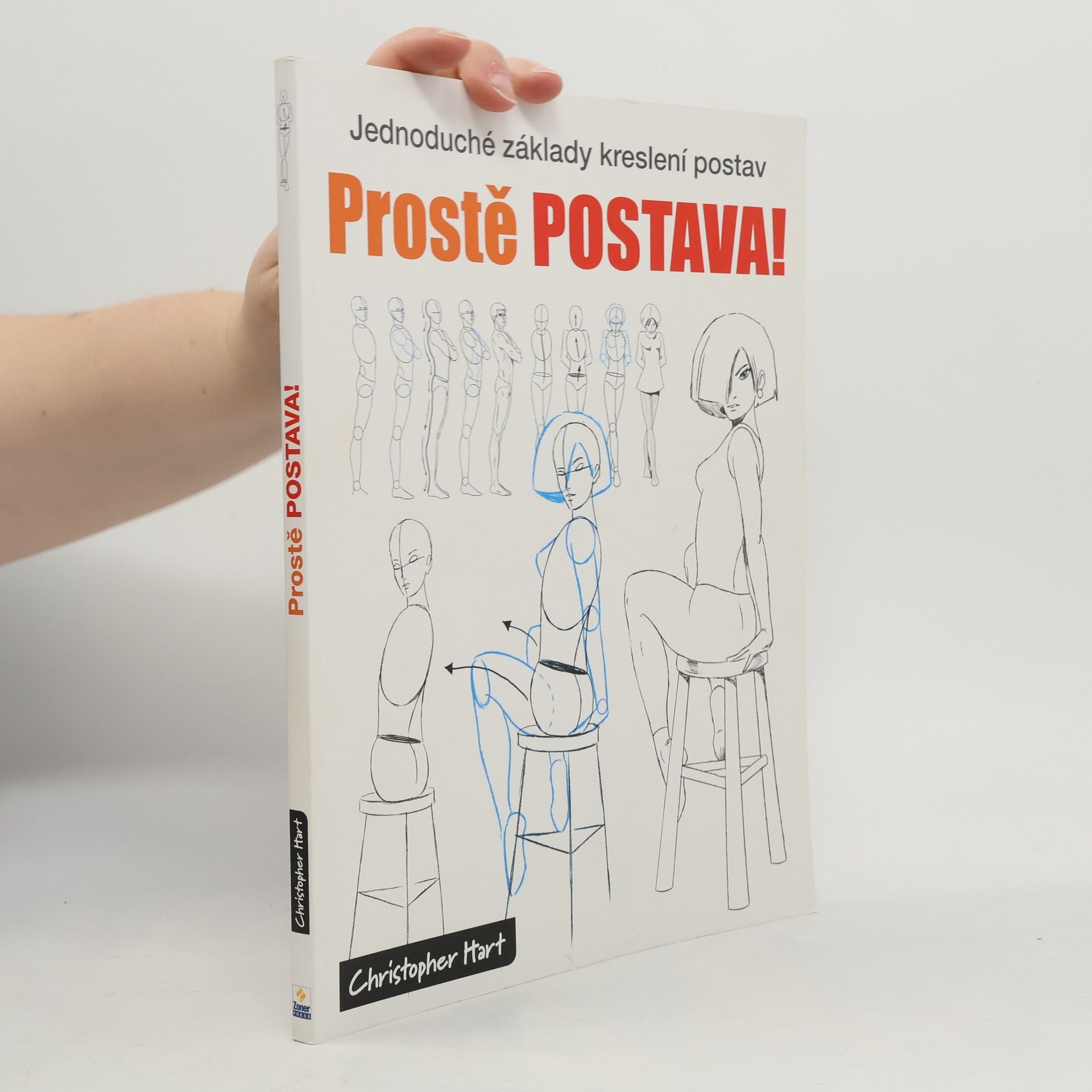 Christopher Hart Prostě postava! Jednoduché základy kreslení postav