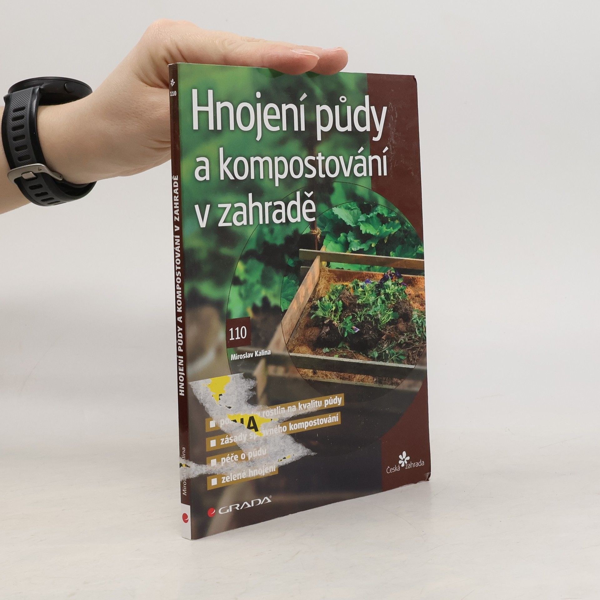 Miroslav Kalina Hnojení půdy a kompostování v zahradě