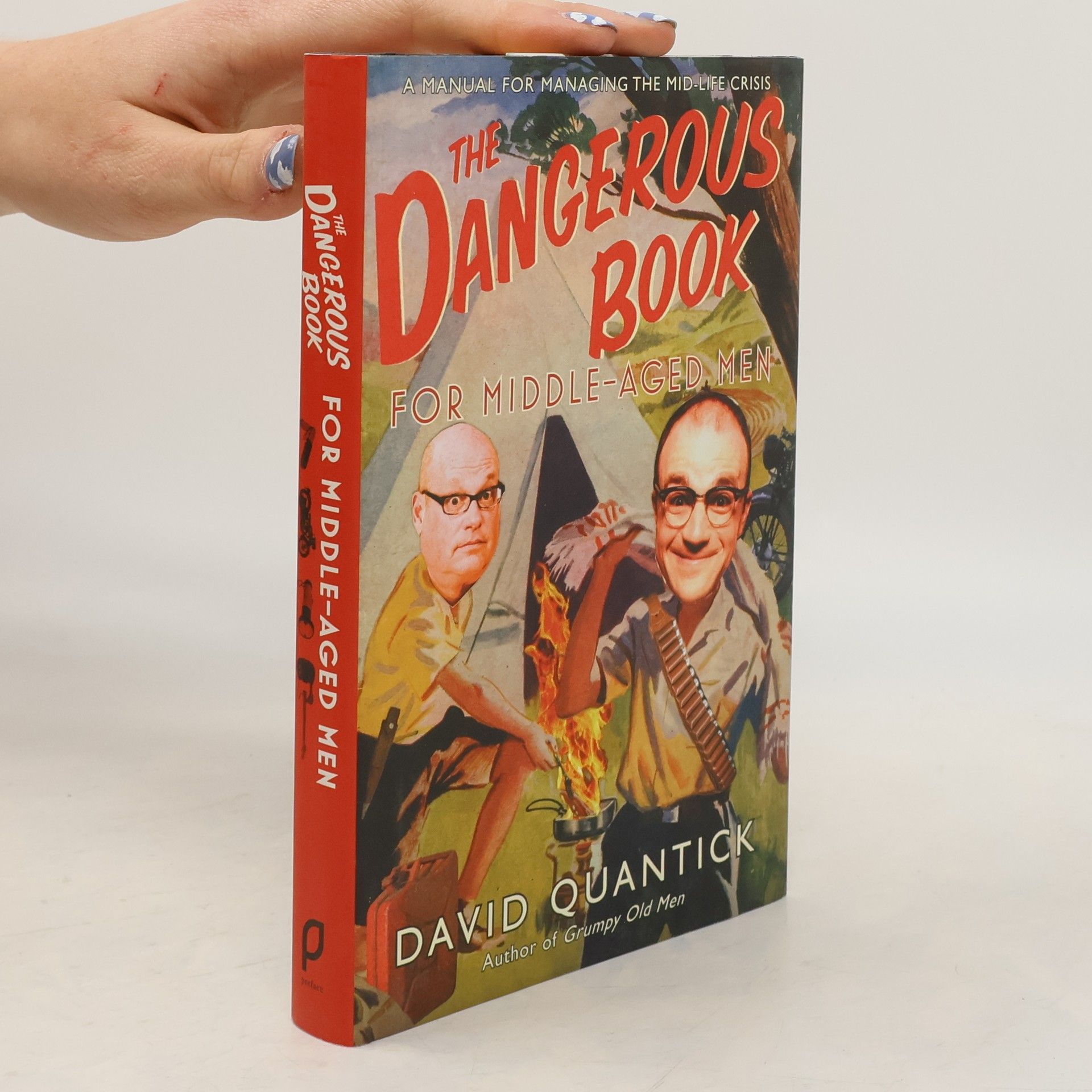 David Quantick The Dangerous Book for Middle-Aged Men