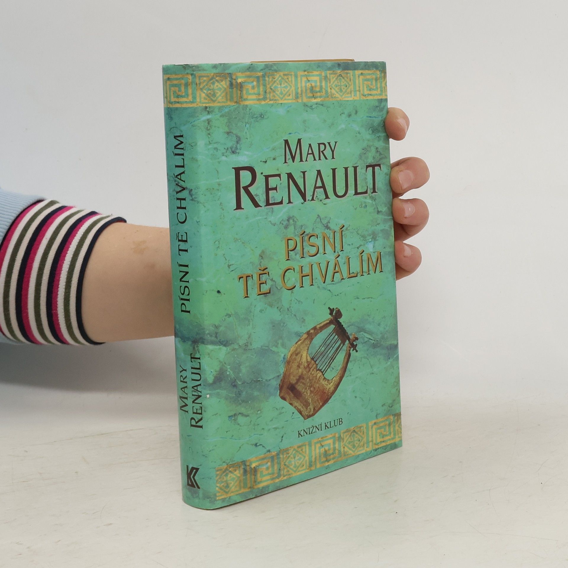 Mary Renault Písní tě chválím