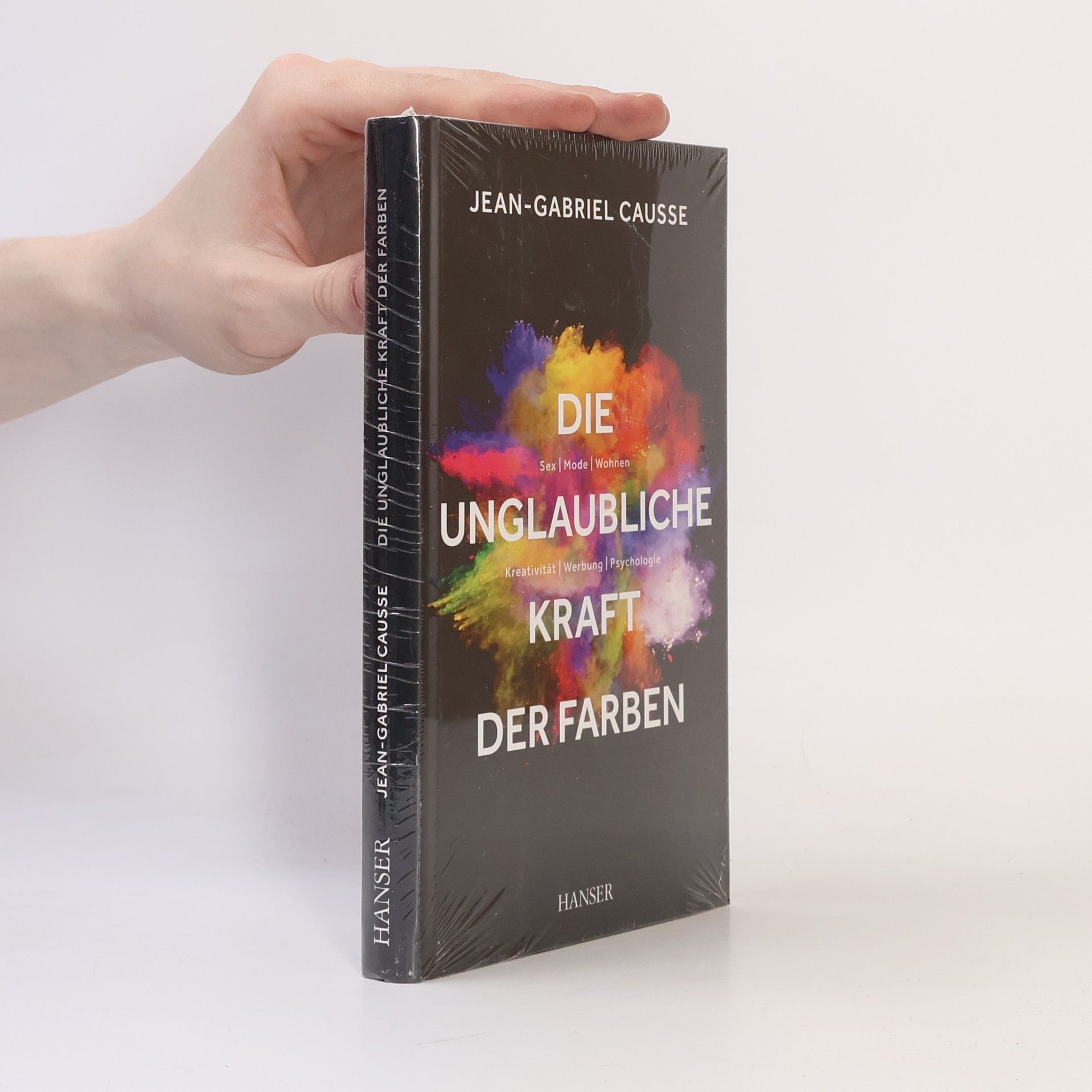 Jean-Gabriel Causse Die unglaubliche Kraft der Farben