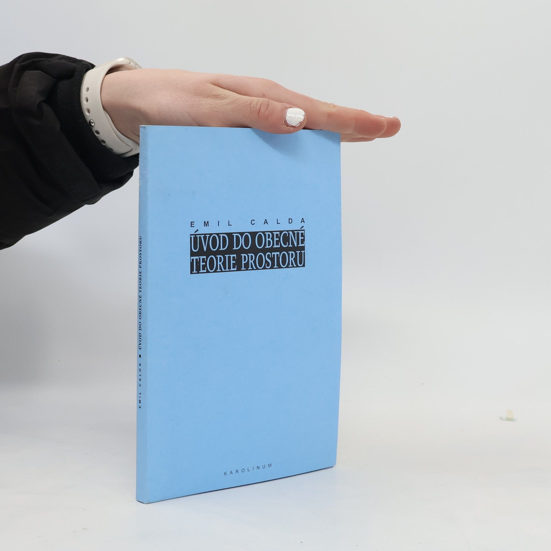 Emil Calda Úvod do obecné teorie prostoru: poetické prostory I.