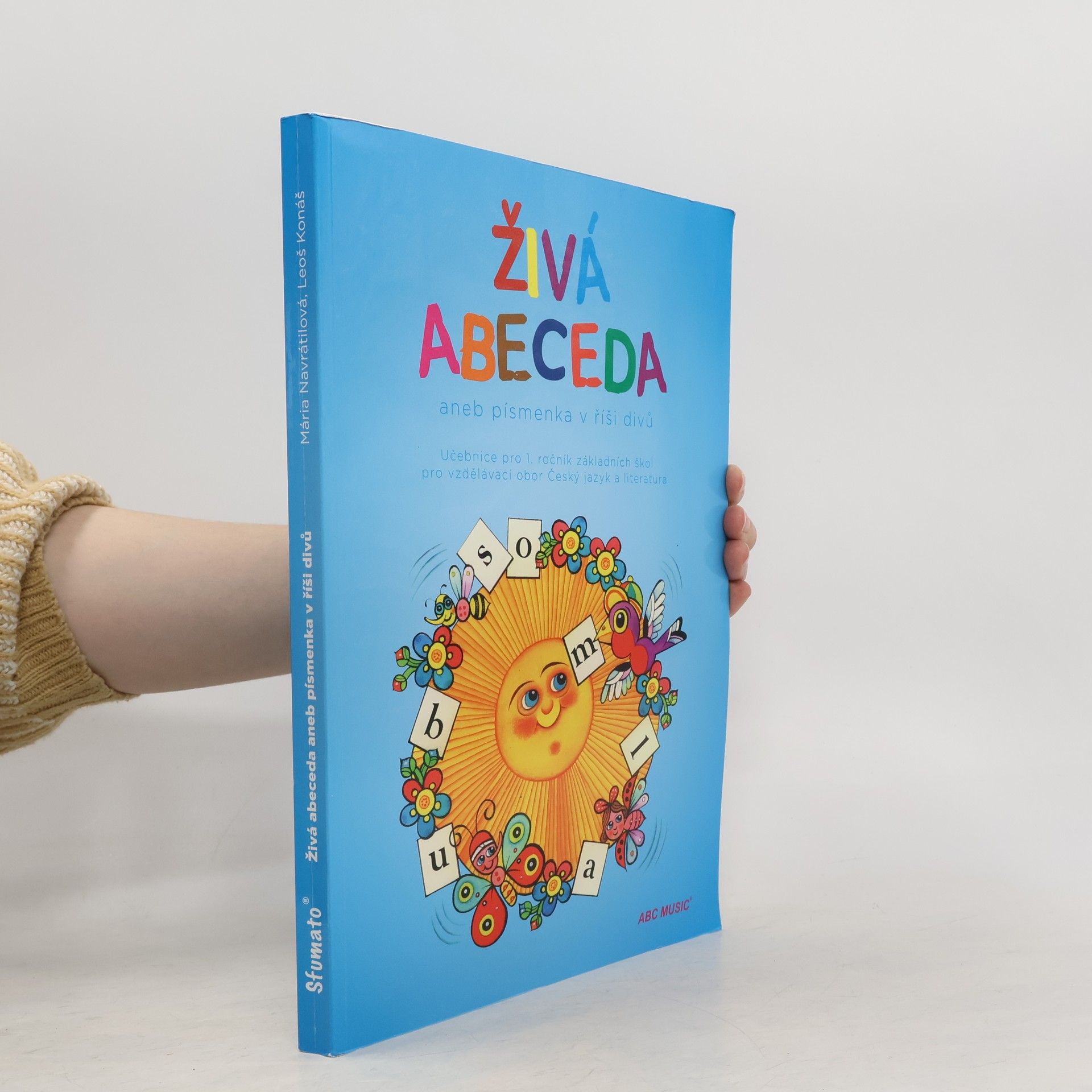 Kolektív autorov Živá abeceda aneb písmenka v říši divů