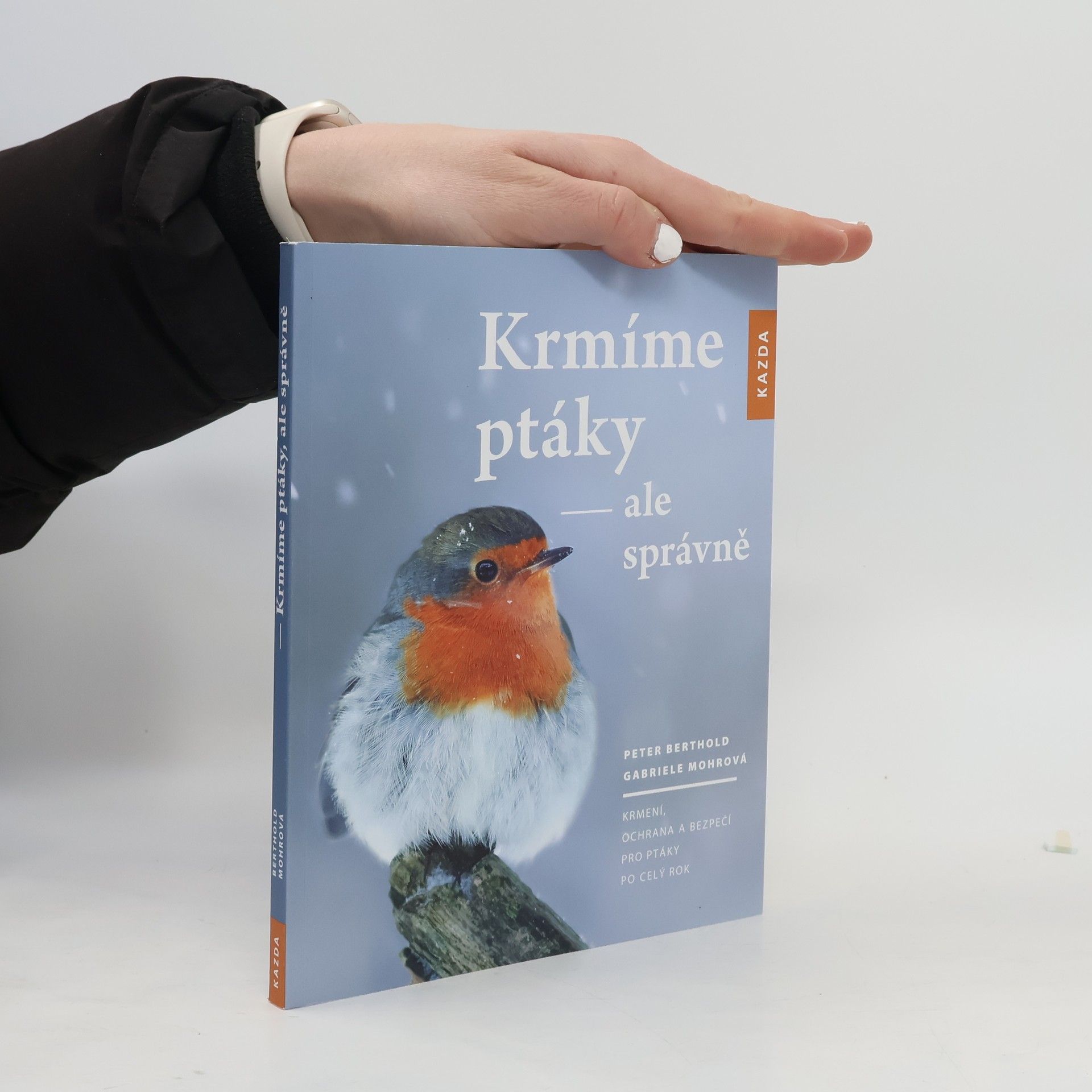 Peter Berthold Krmíme ptáky, ale správně