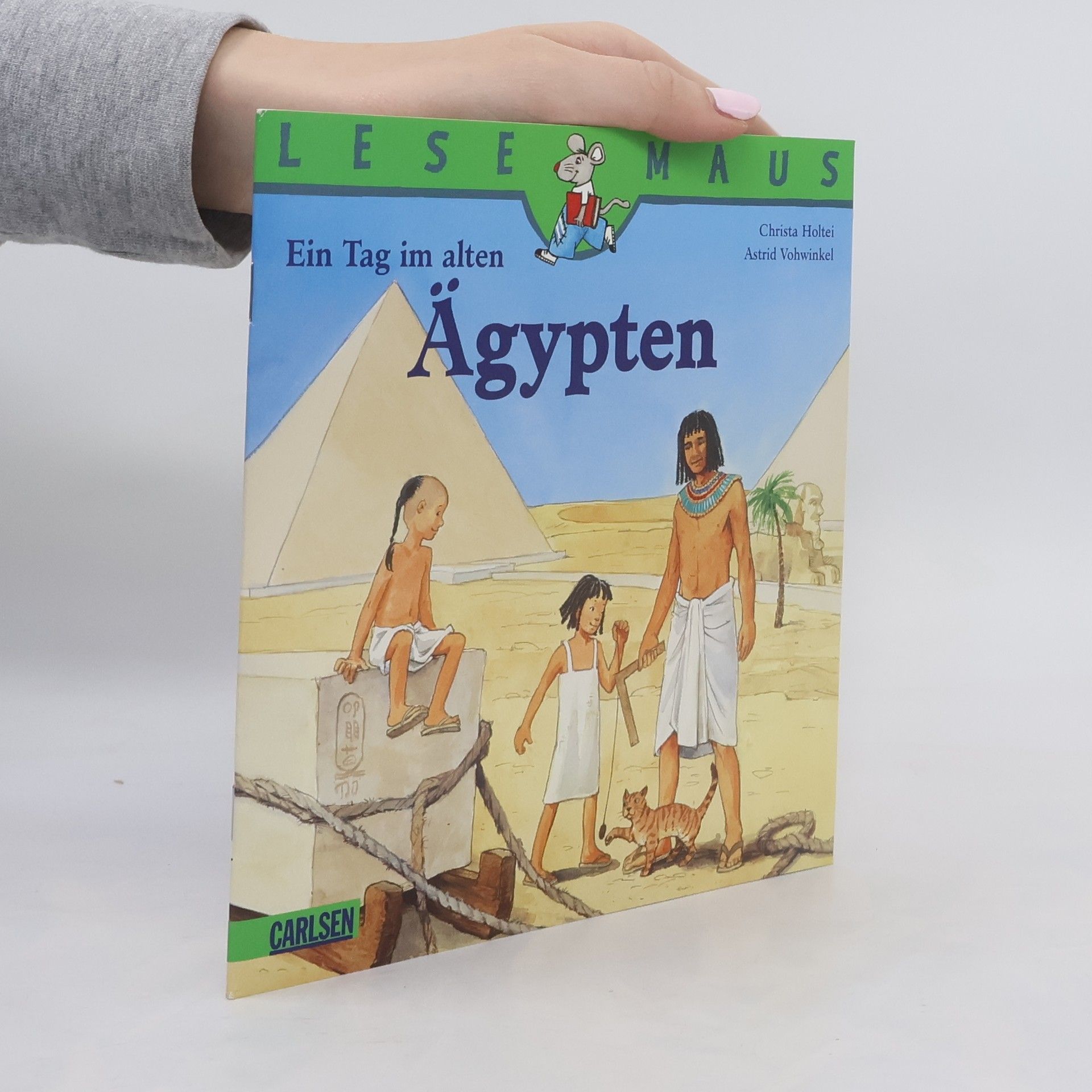 Christa Holtei Ein Tag im alten Ägypten