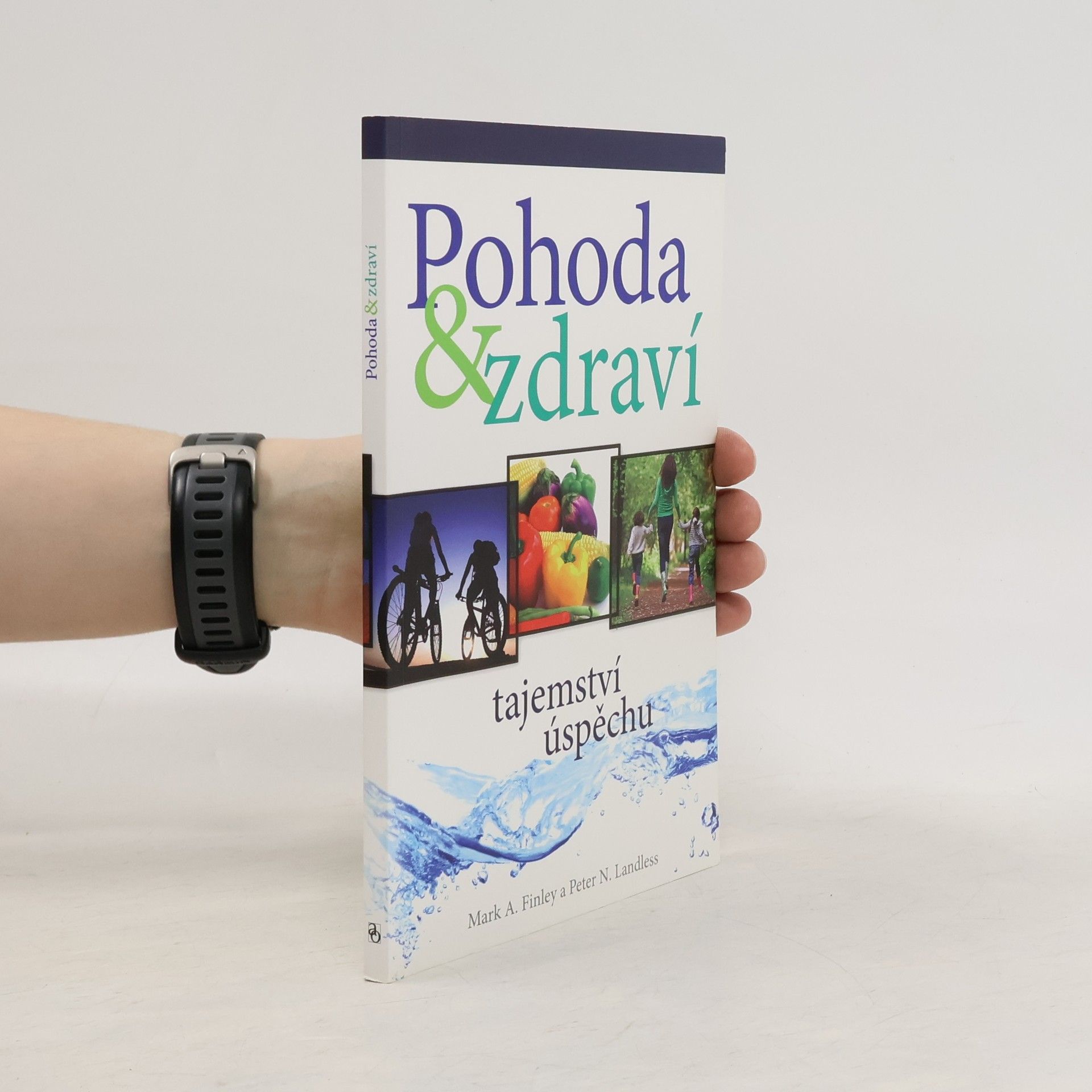 Mark Finley Pohoda & zdraví - tajemství úspěchu