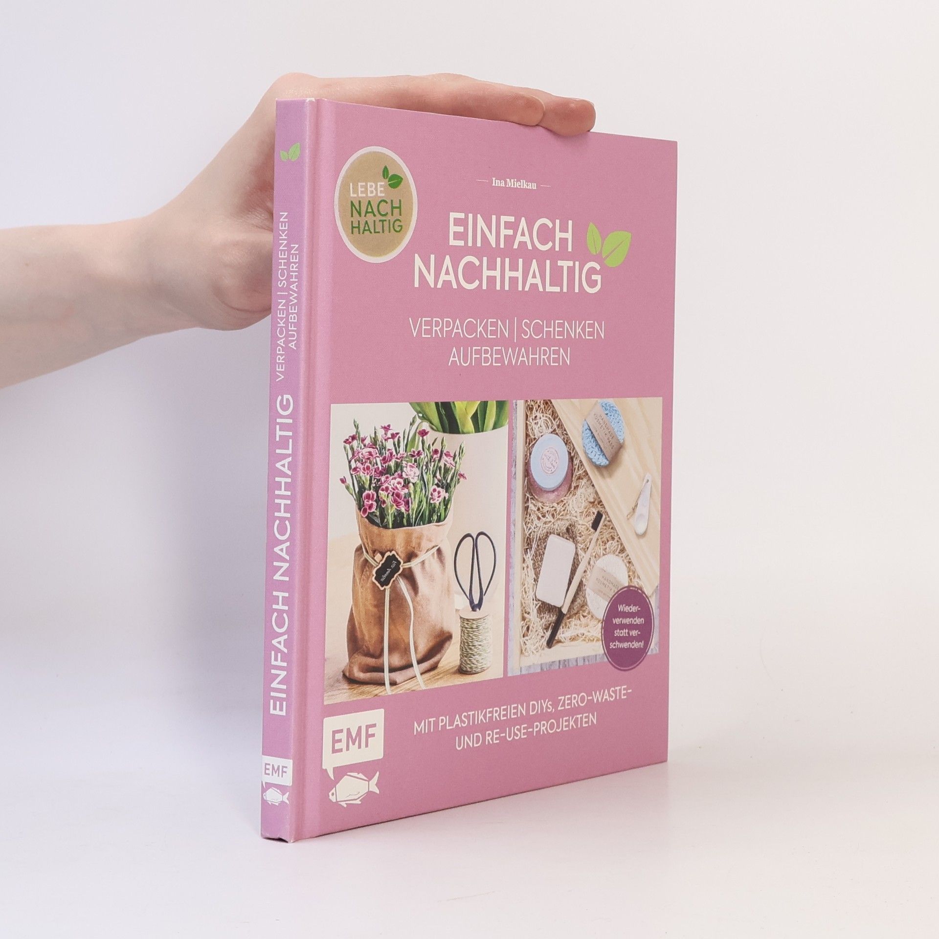 Einfach nachhaltig - verpacken, schenken, aufbewahren