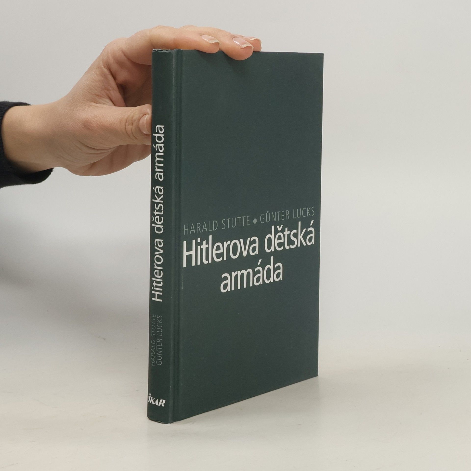 Harald Stutte Hitlerova dětská armáda