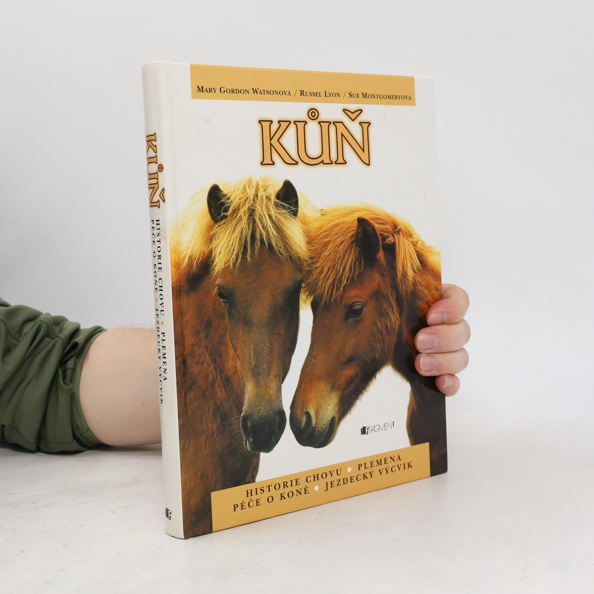 Kůň. Historie chovu, plemena, péče o koně, jezdecký výcvik