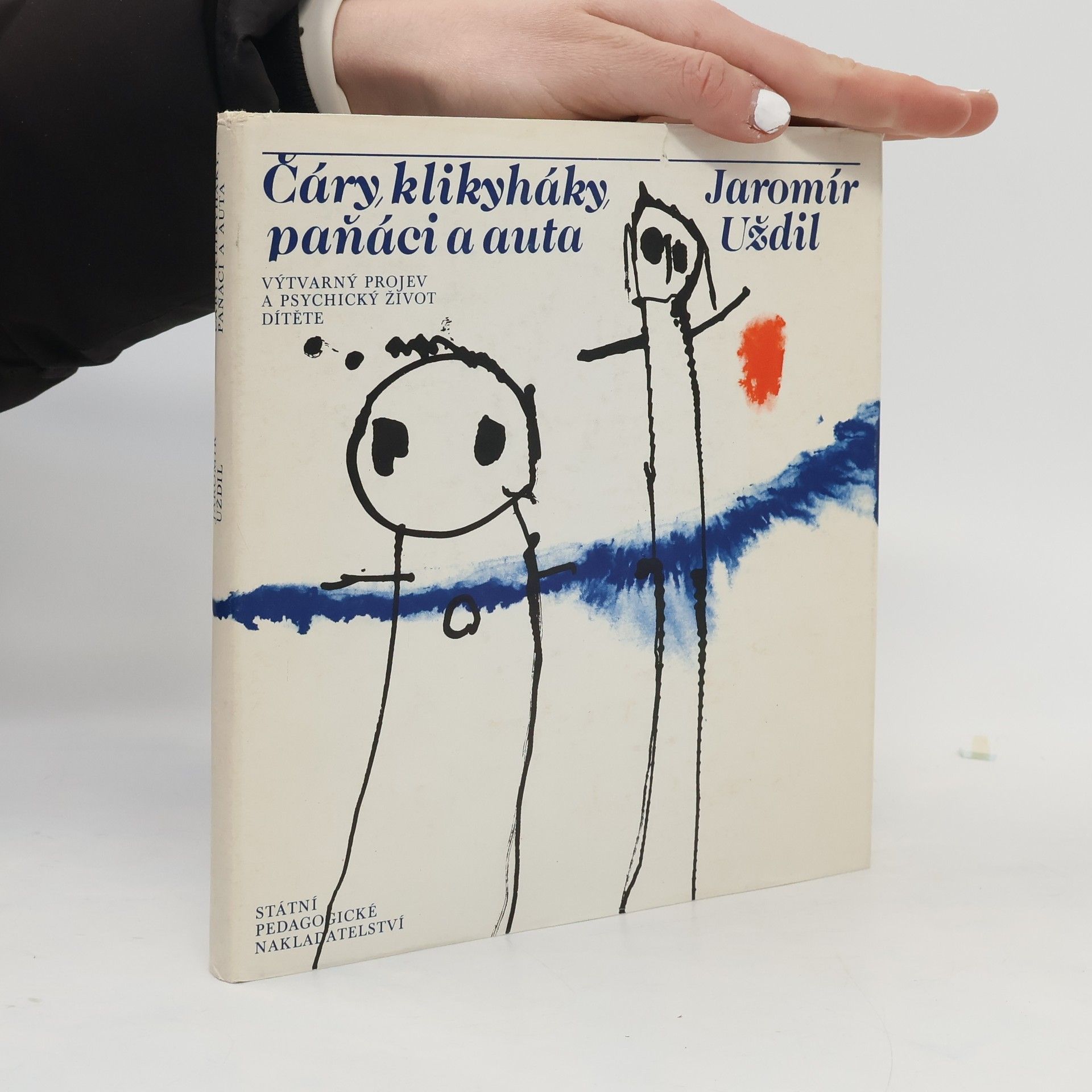 Jaromír Uždil Čáry, klikyháky, paňáci a auta