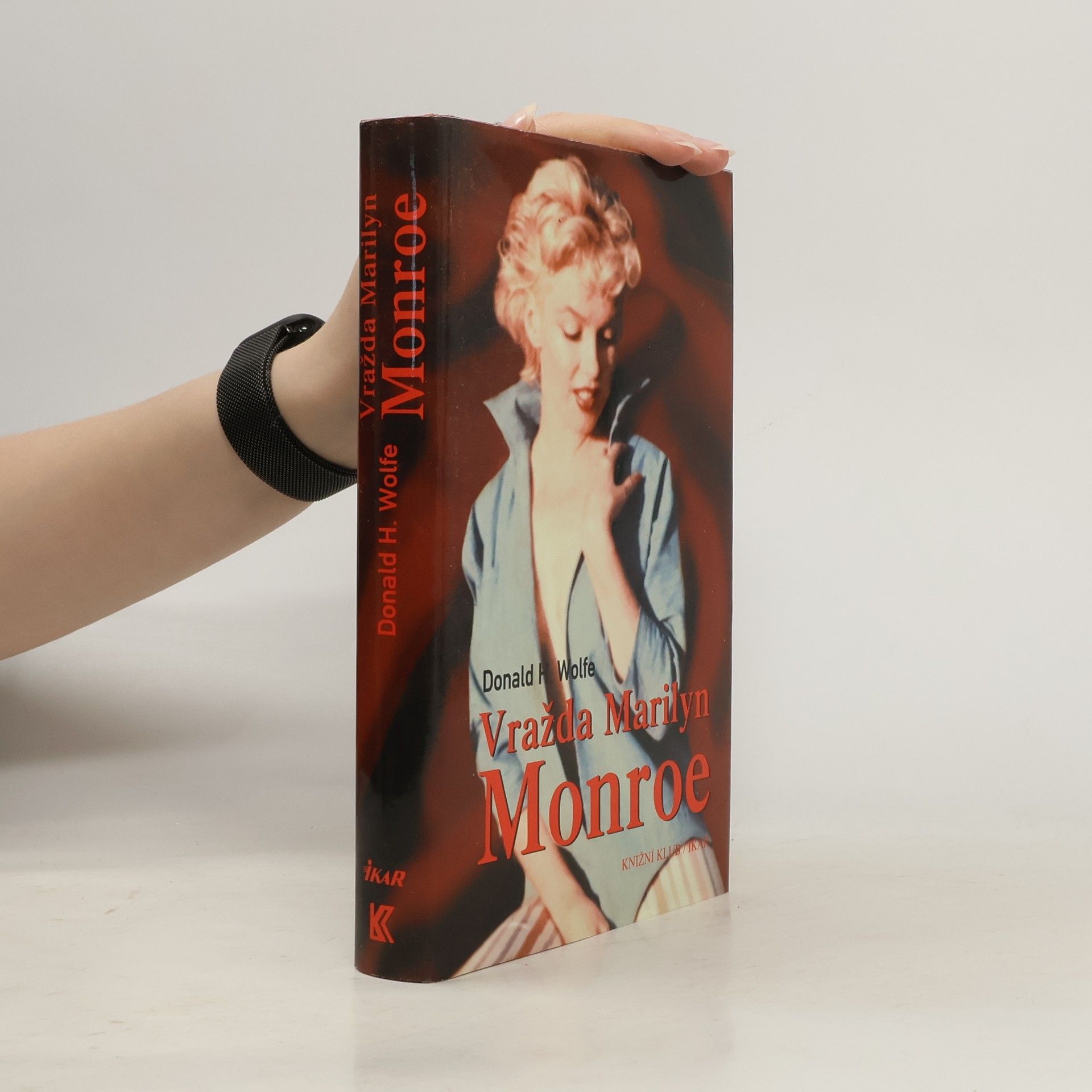 Donald H. Wolfe Vražda Marilyn Monroe