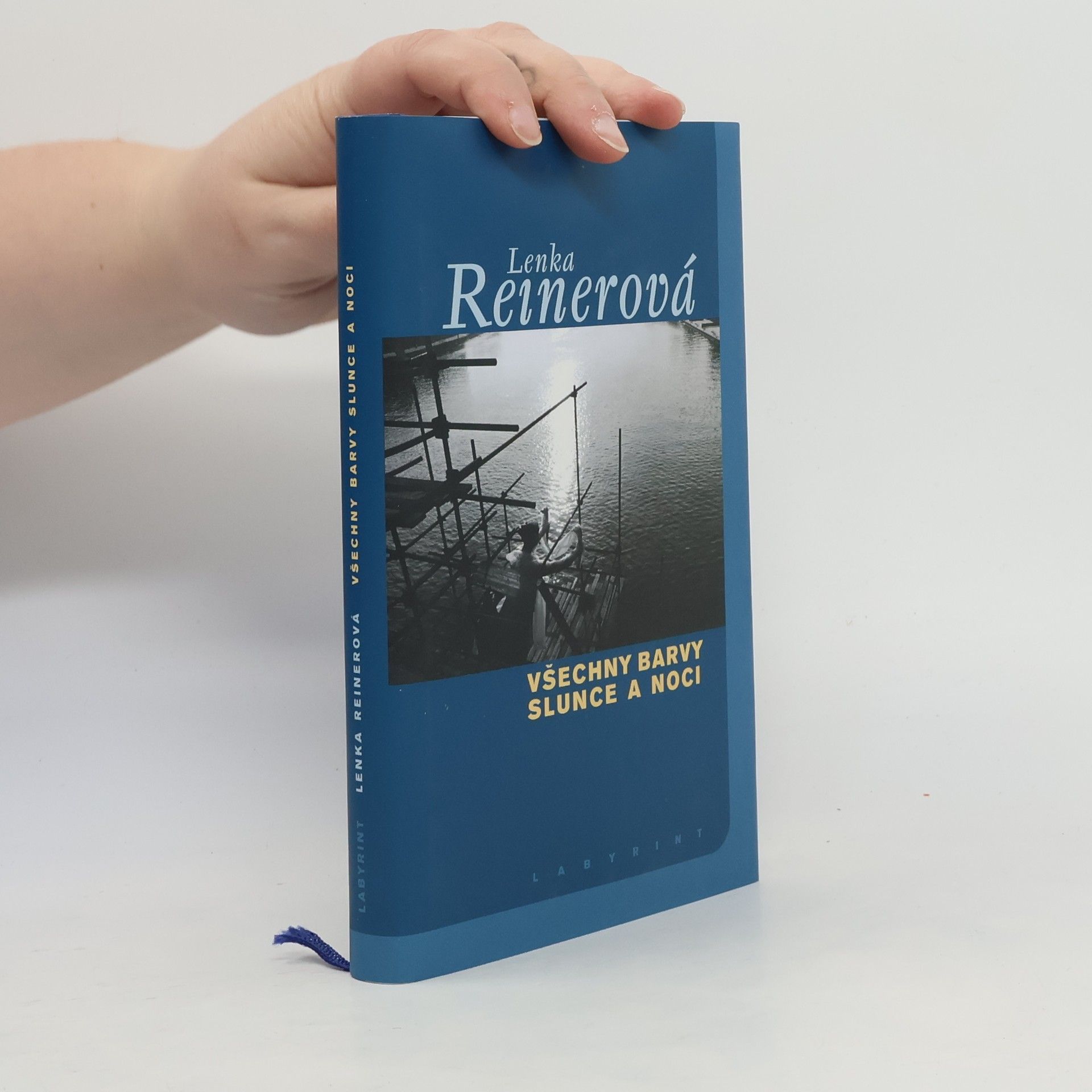 Lenka Reinerová Všechny barvy slunce a noci