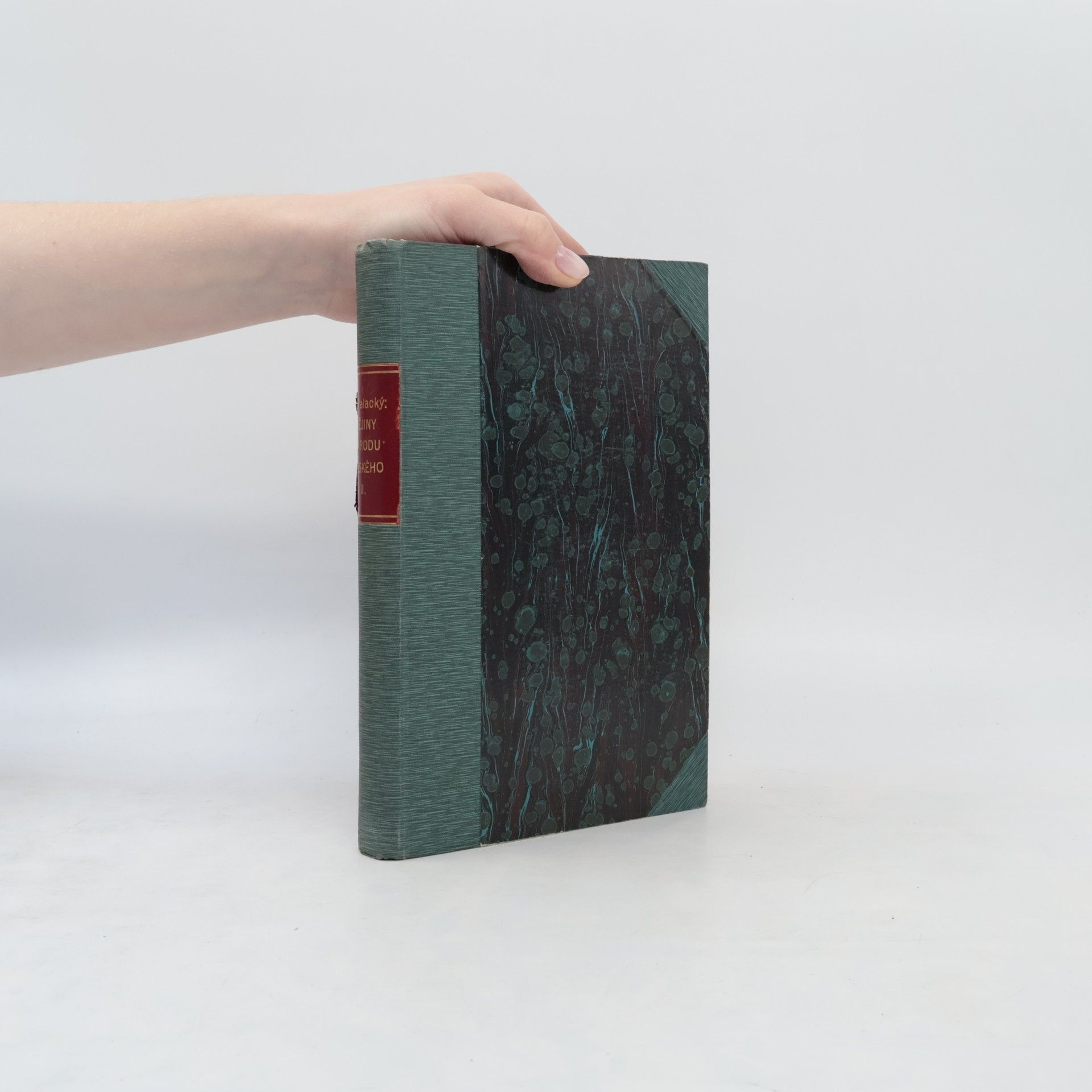 František Palacký Dějiny národu českého v Čechách a na Moravě. Díl II.