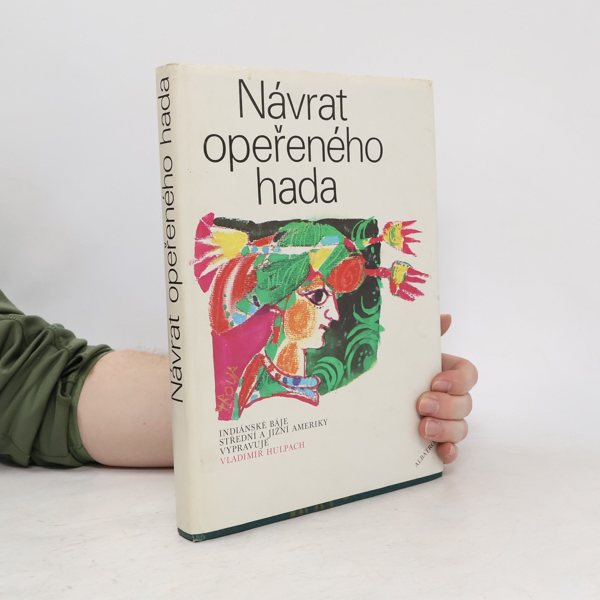 Vladimír Hulpach Návrat opeřeného hada