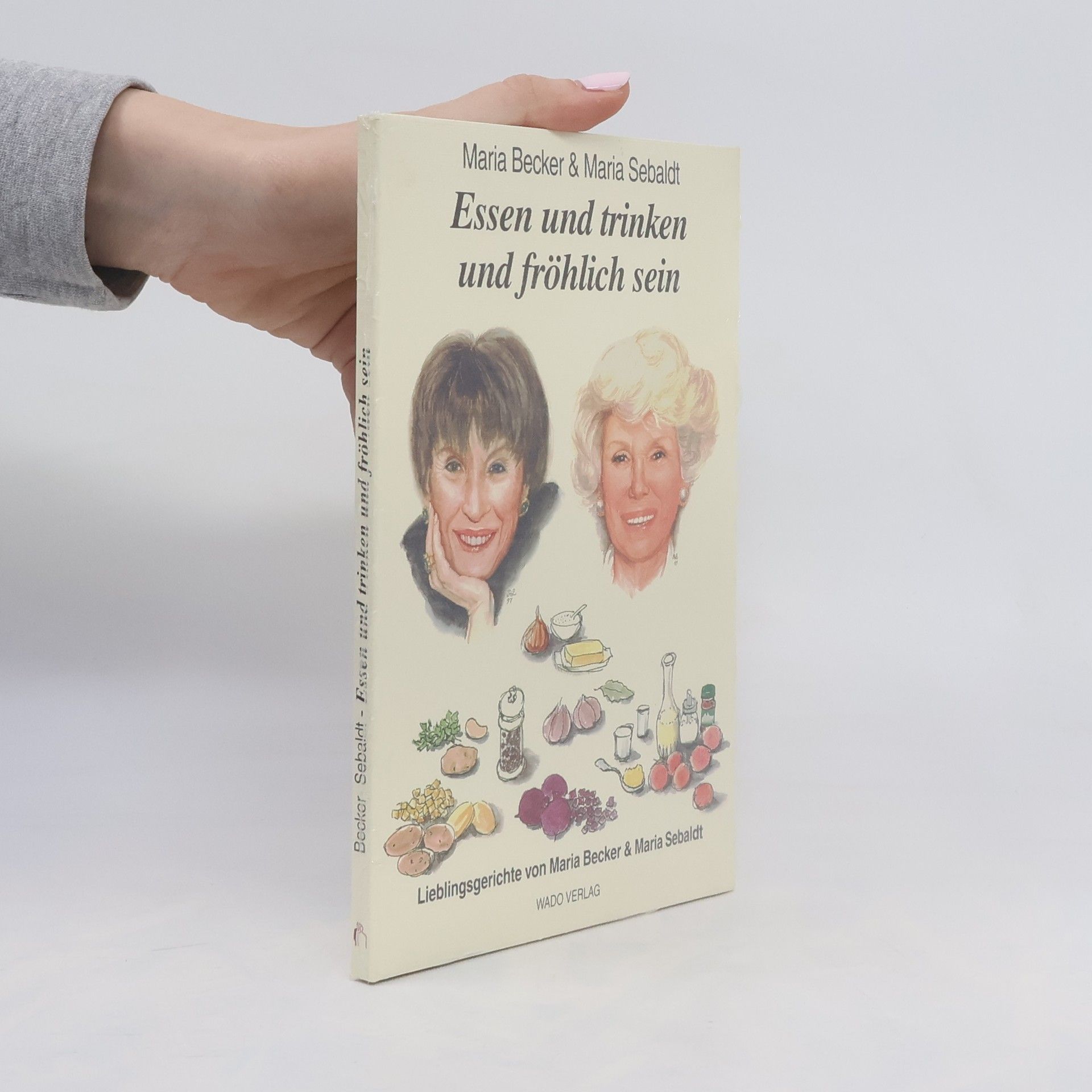 Regina-Maria Becker Essen und Trinken und fröhlich sein