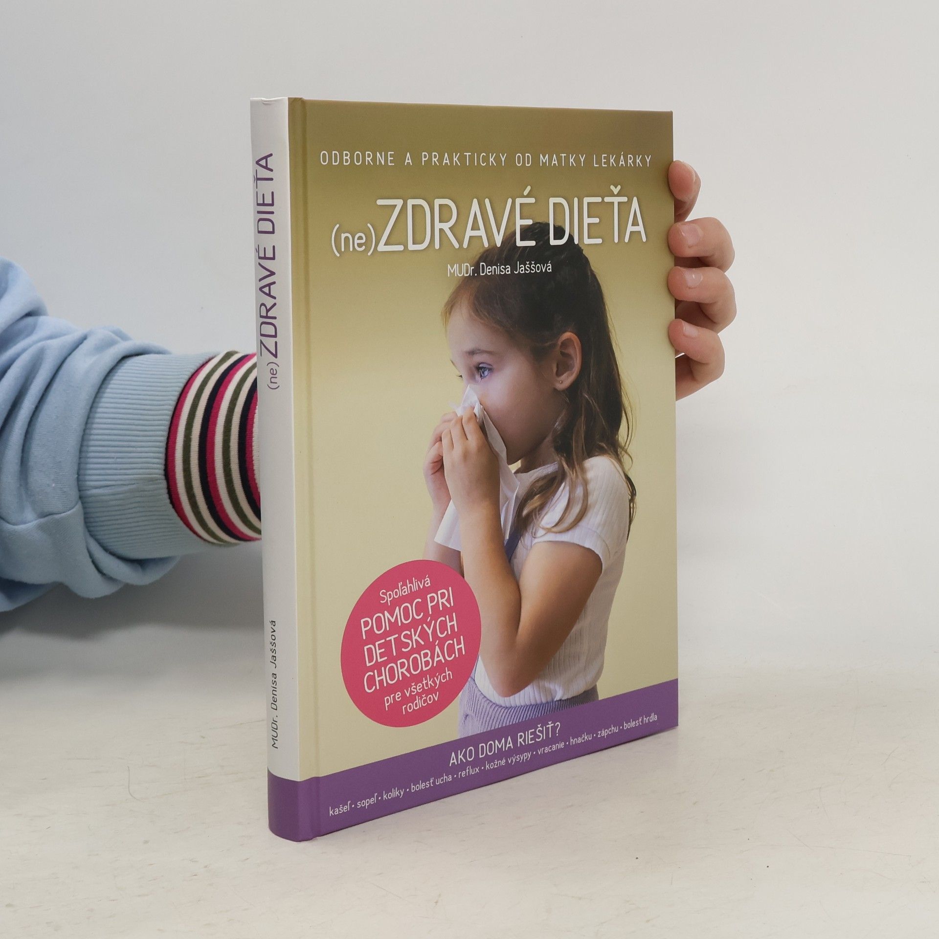 Denisa Jaššová (ne)Zdravé dieťa