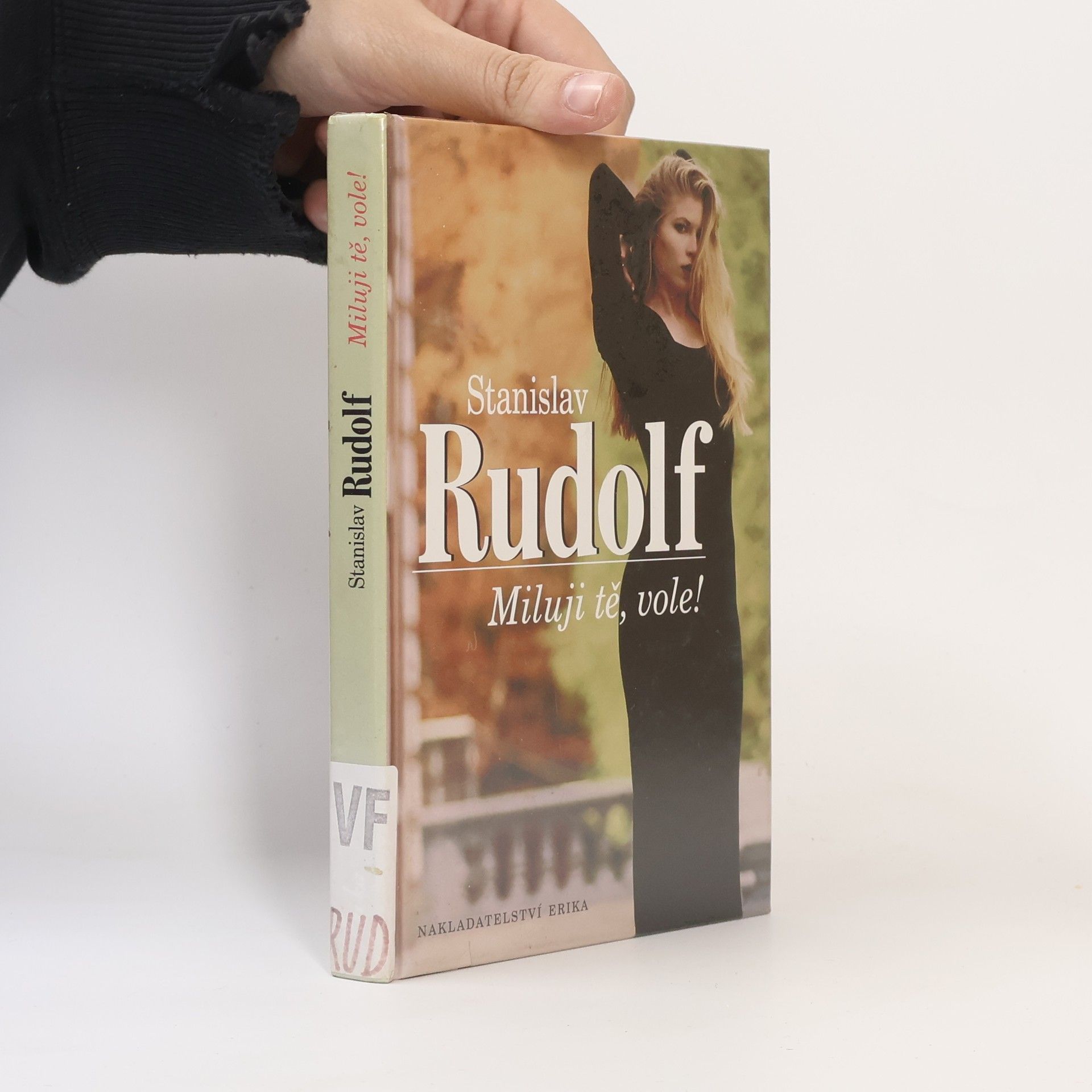Stanislav Rudolf Miluji tě, vole!